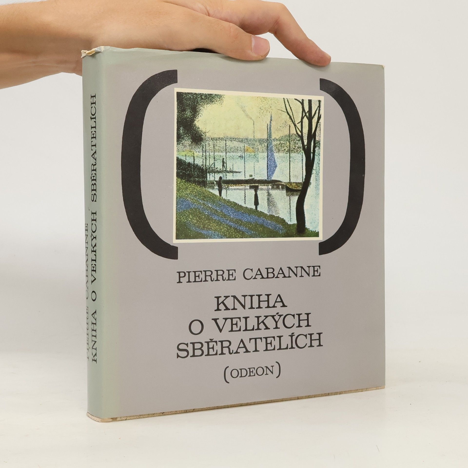 Pierre Cabanne Kniha o velkých sběratelích