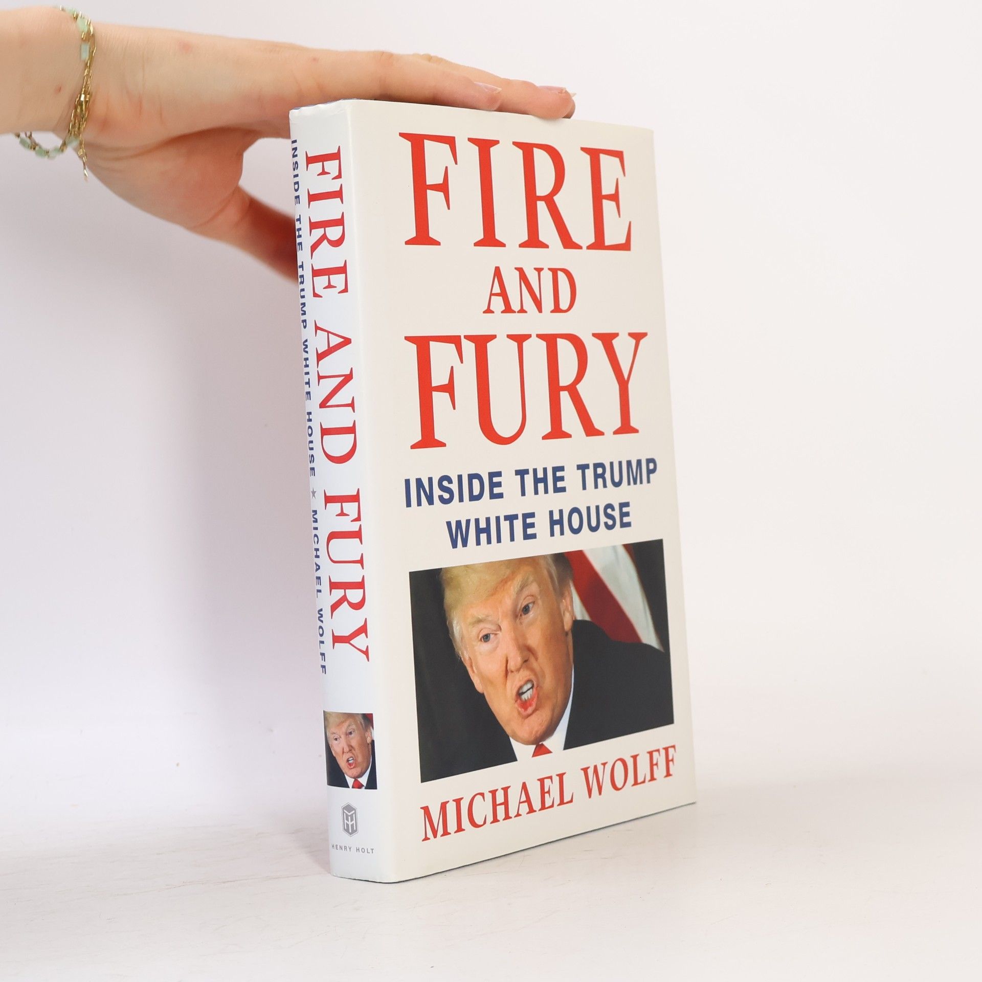 Michael Wolff Fire and Fury. Inside the Trump White House