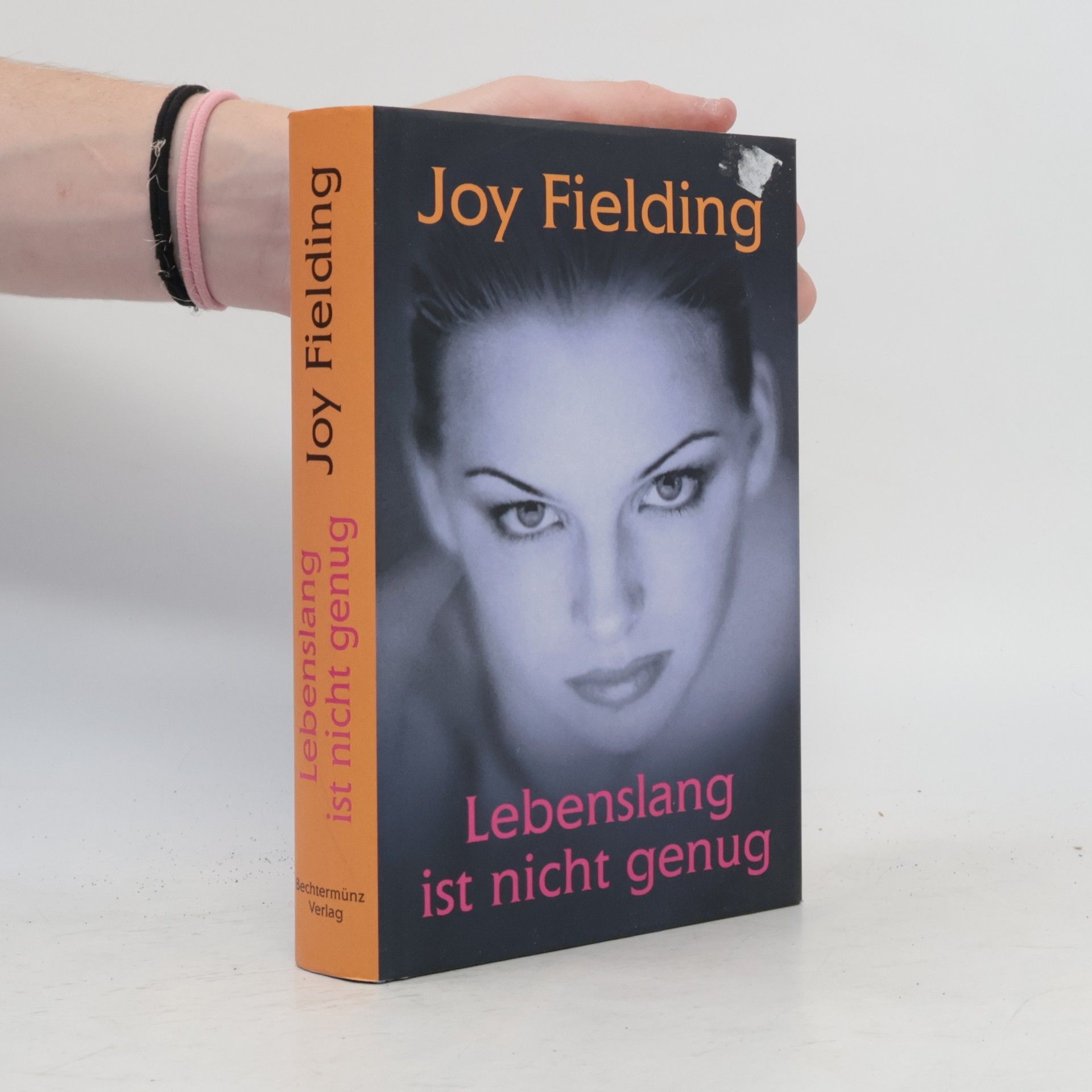 Joy Fielding Lebenslang ist nicht genug