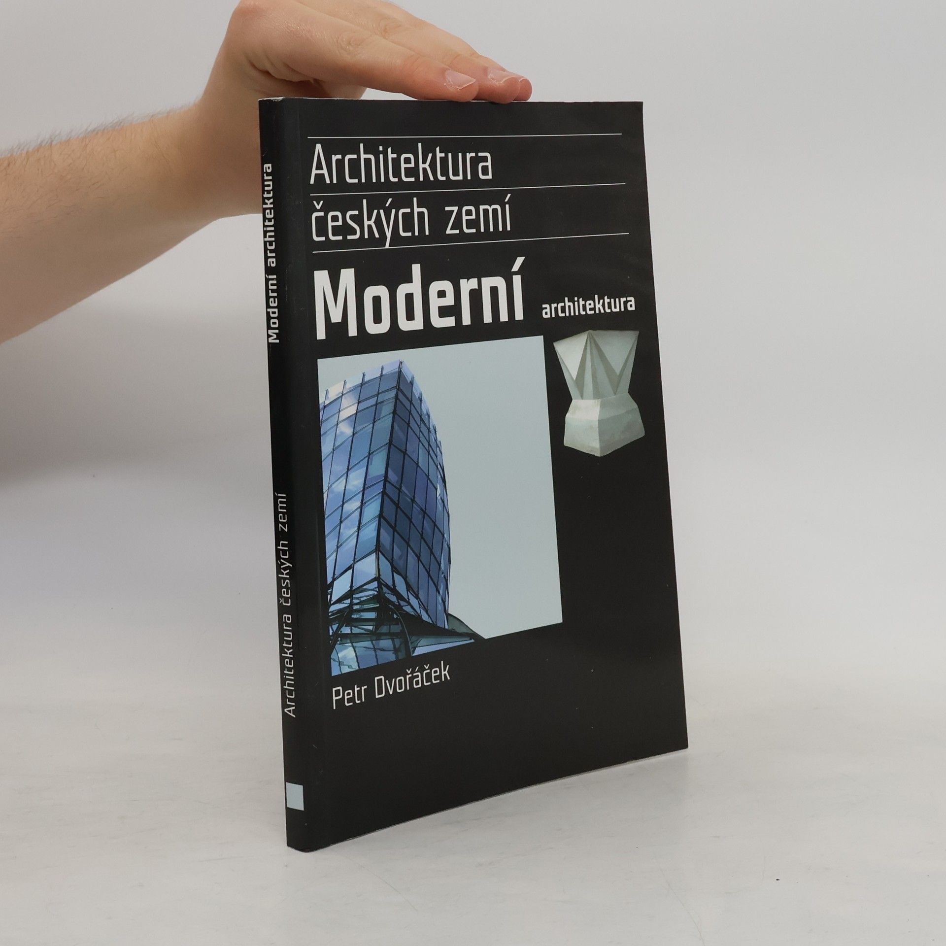 Petr Dvořáček Moderní architektura