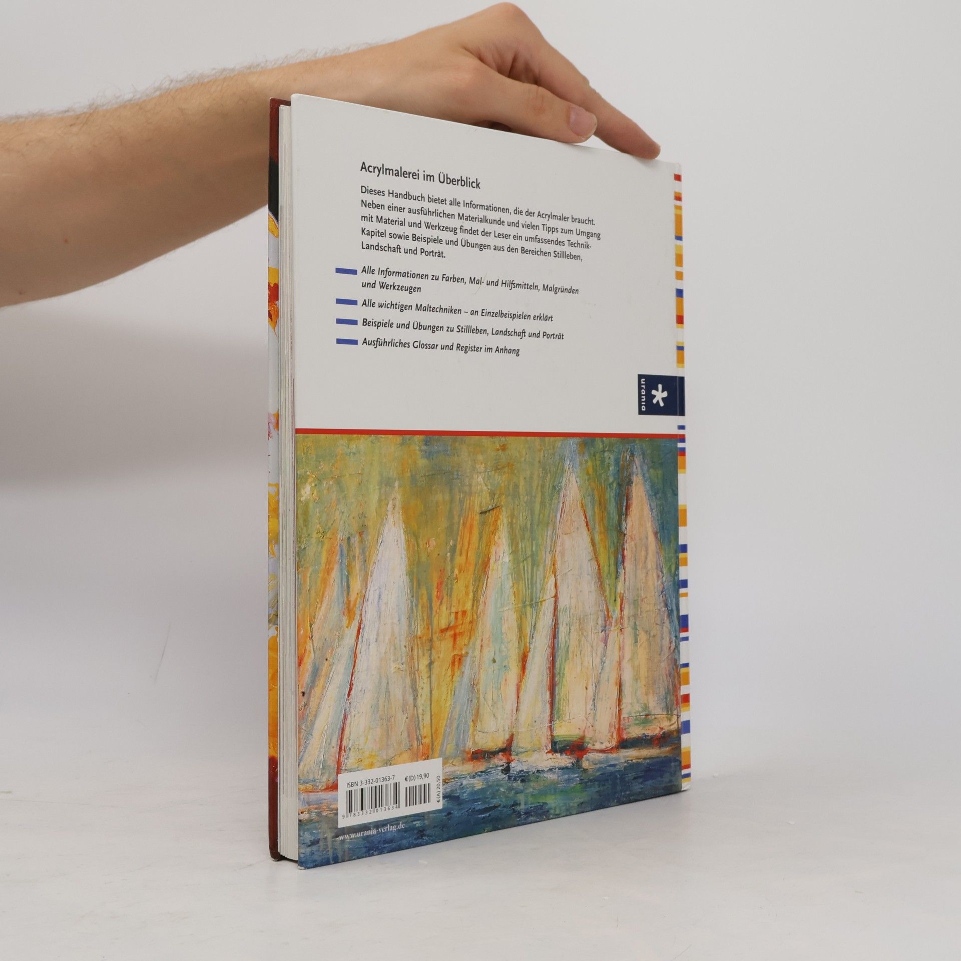 Kristina Schaper Das Handbuch der Acrylmalerei. Materialien, Techniken, Beispiele und Übungen