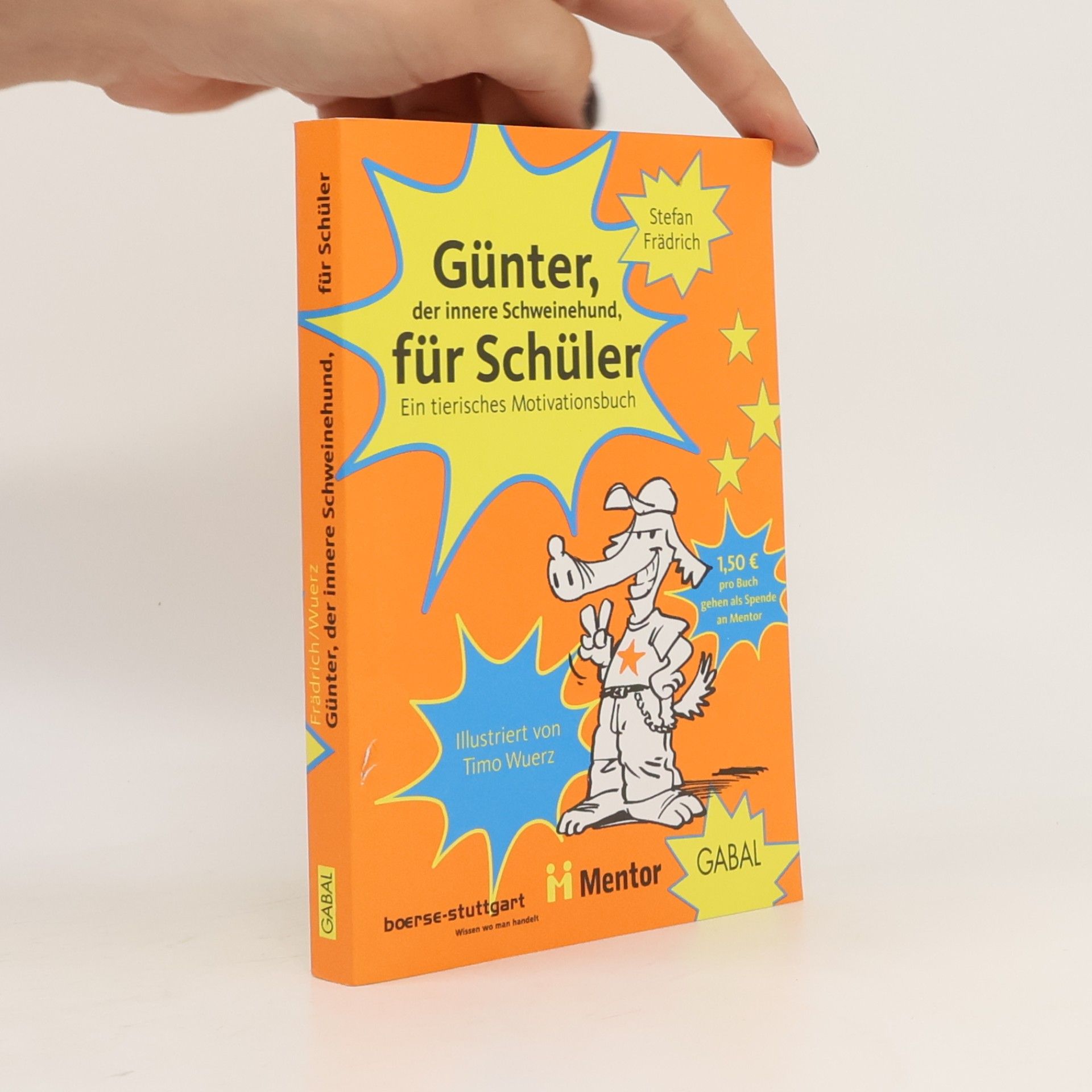 Stefan Frädrich Günter, der innere Schweinehund, für Schüler