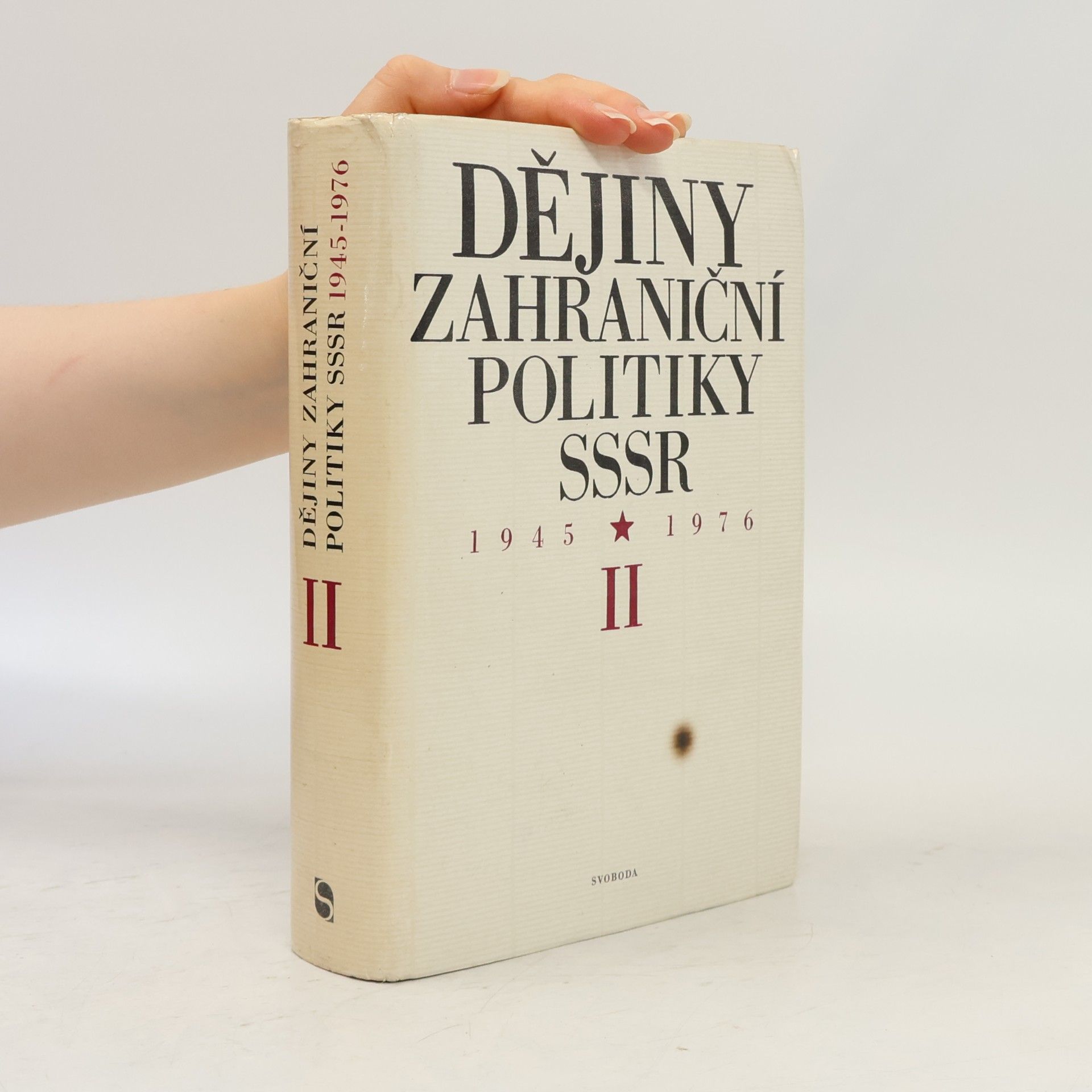 Kolektív autorov Dějiny zahraniční politiky SSSR. II. díl