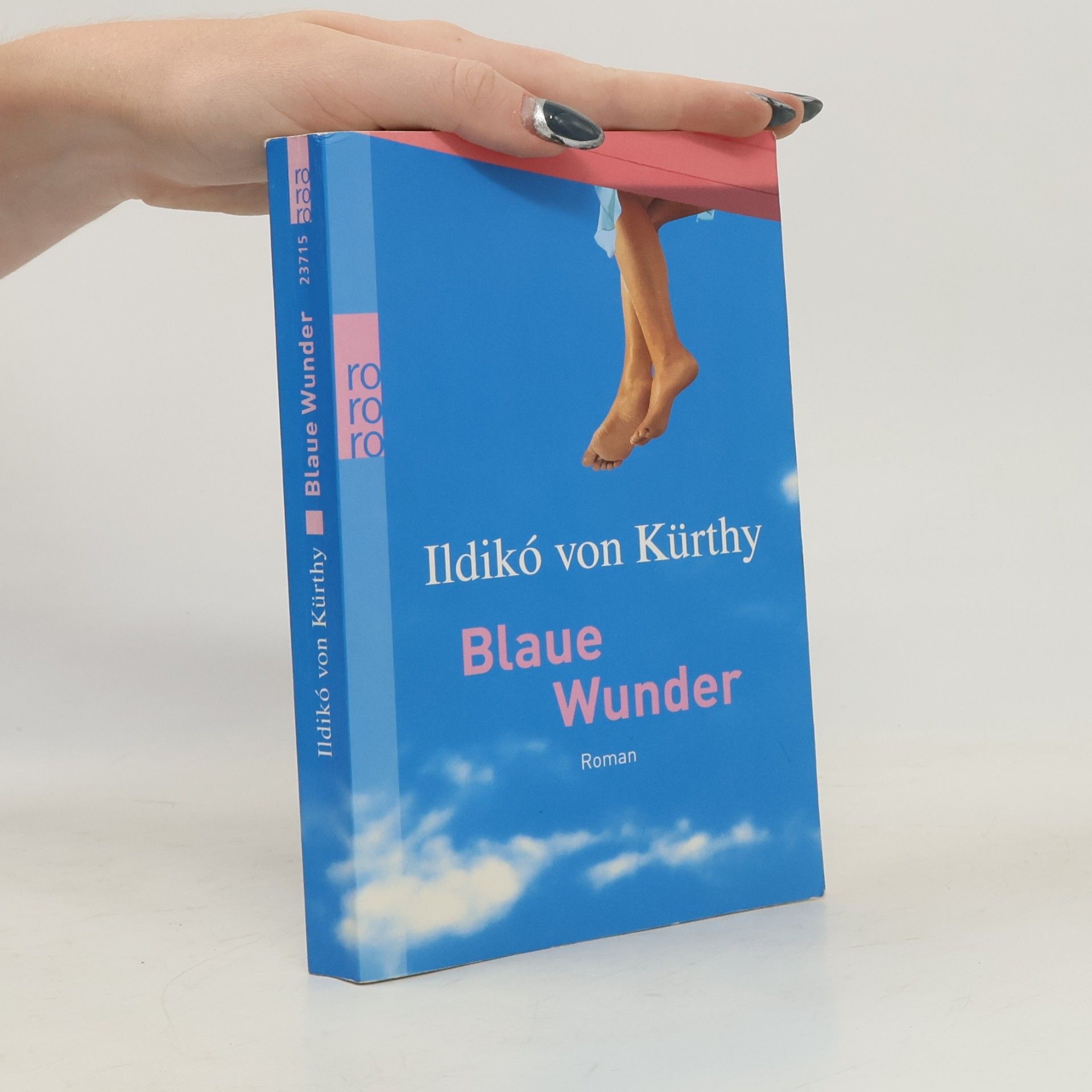 Ildikó von Kürthy Blaue Wunder