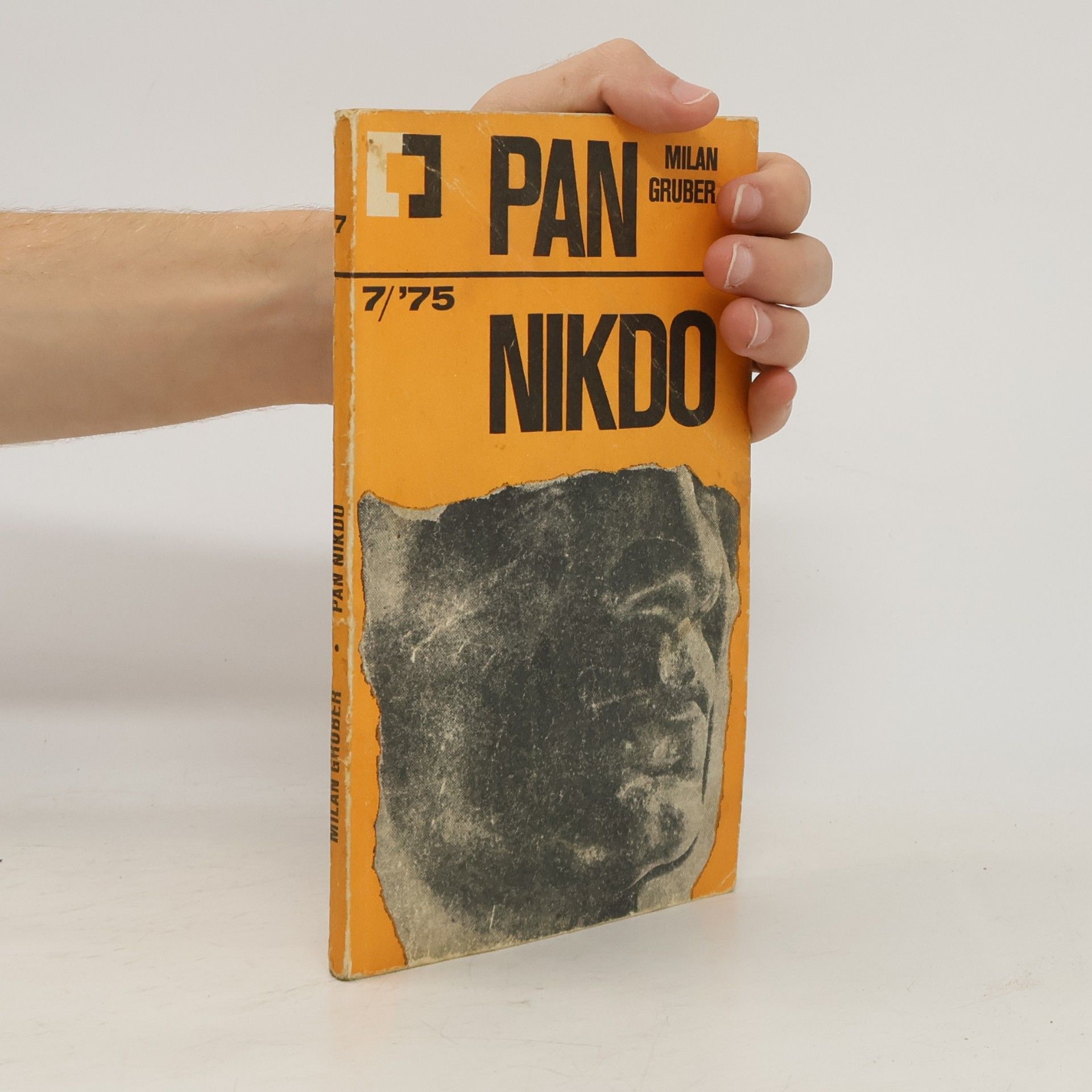 Milan Gruber Pan nikdo 7/’75