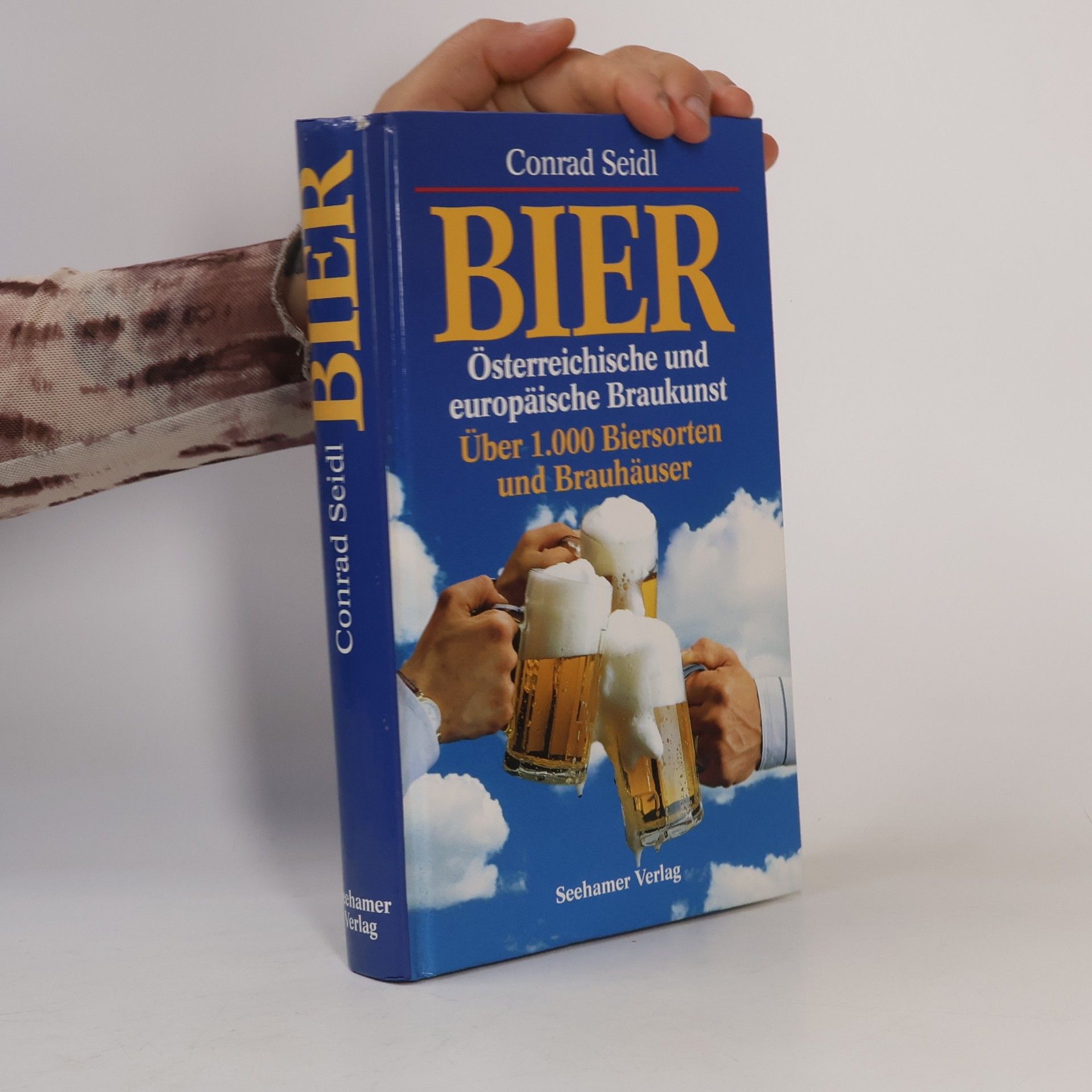 Konrad Seidl Bier. Österreichische und europaïsche Braukunst