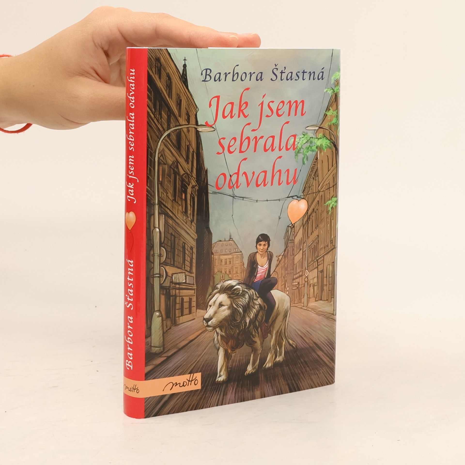 Barbora Šťastná Jak jsem sebrala odvahu