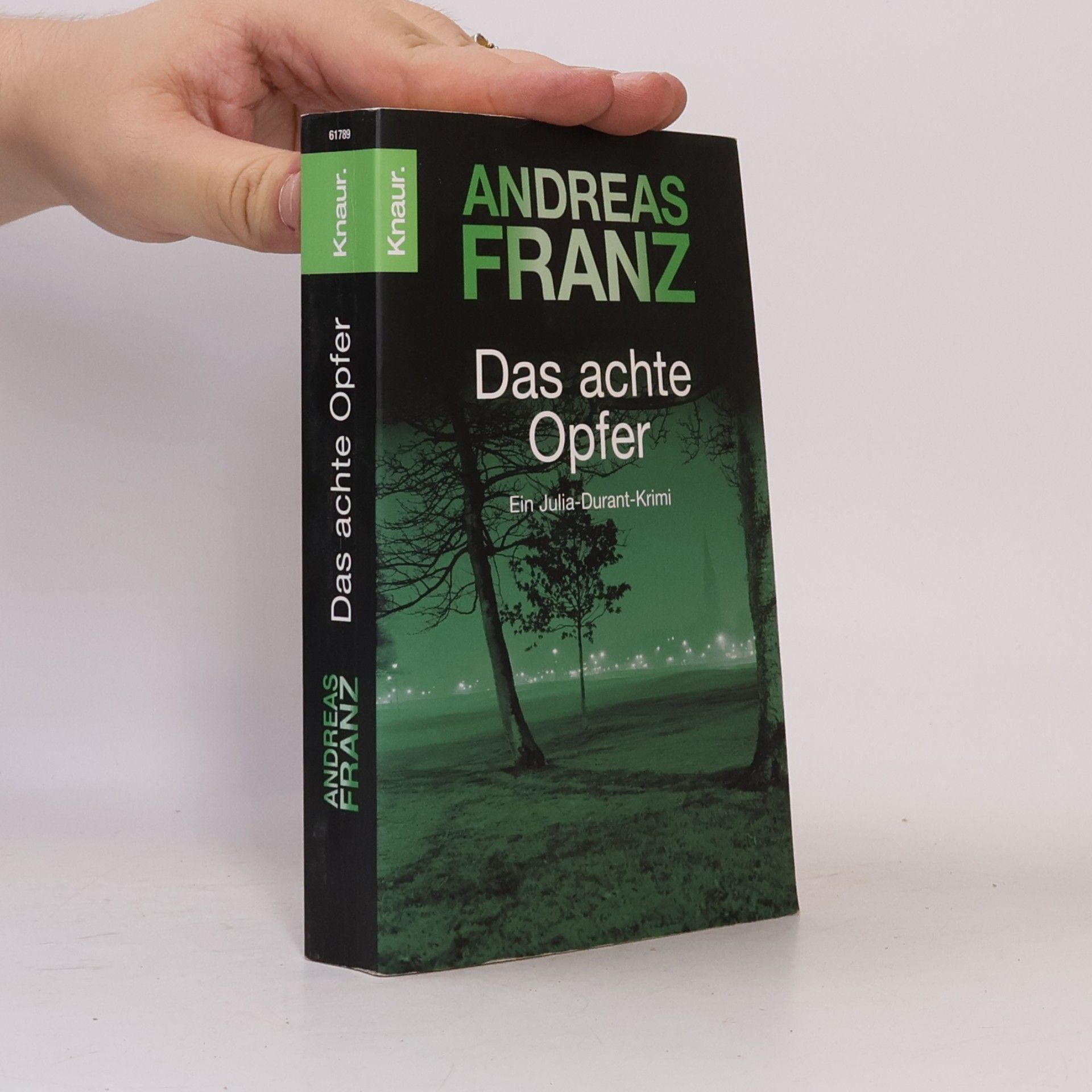 Andreas Franz Das achte Opfer