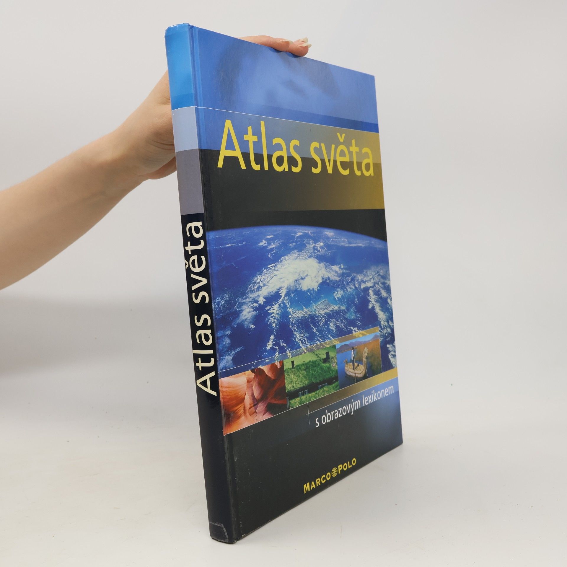 Collectif d'auteurs Atlas světa s obrazovým lexikonem