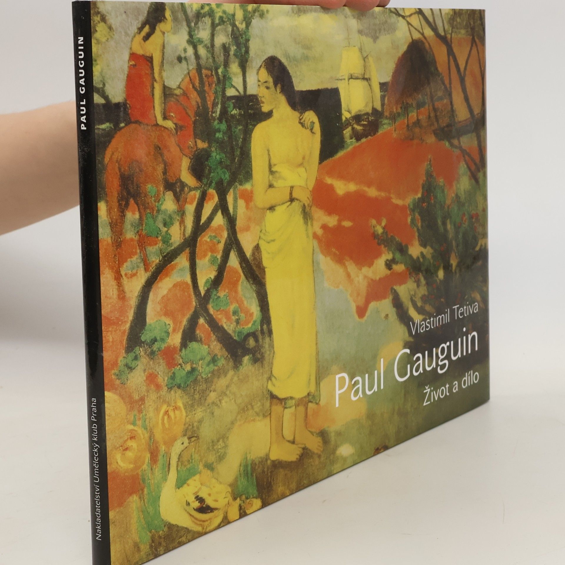 Vlastimil Tetiva Paul Gauguin : život a dílo