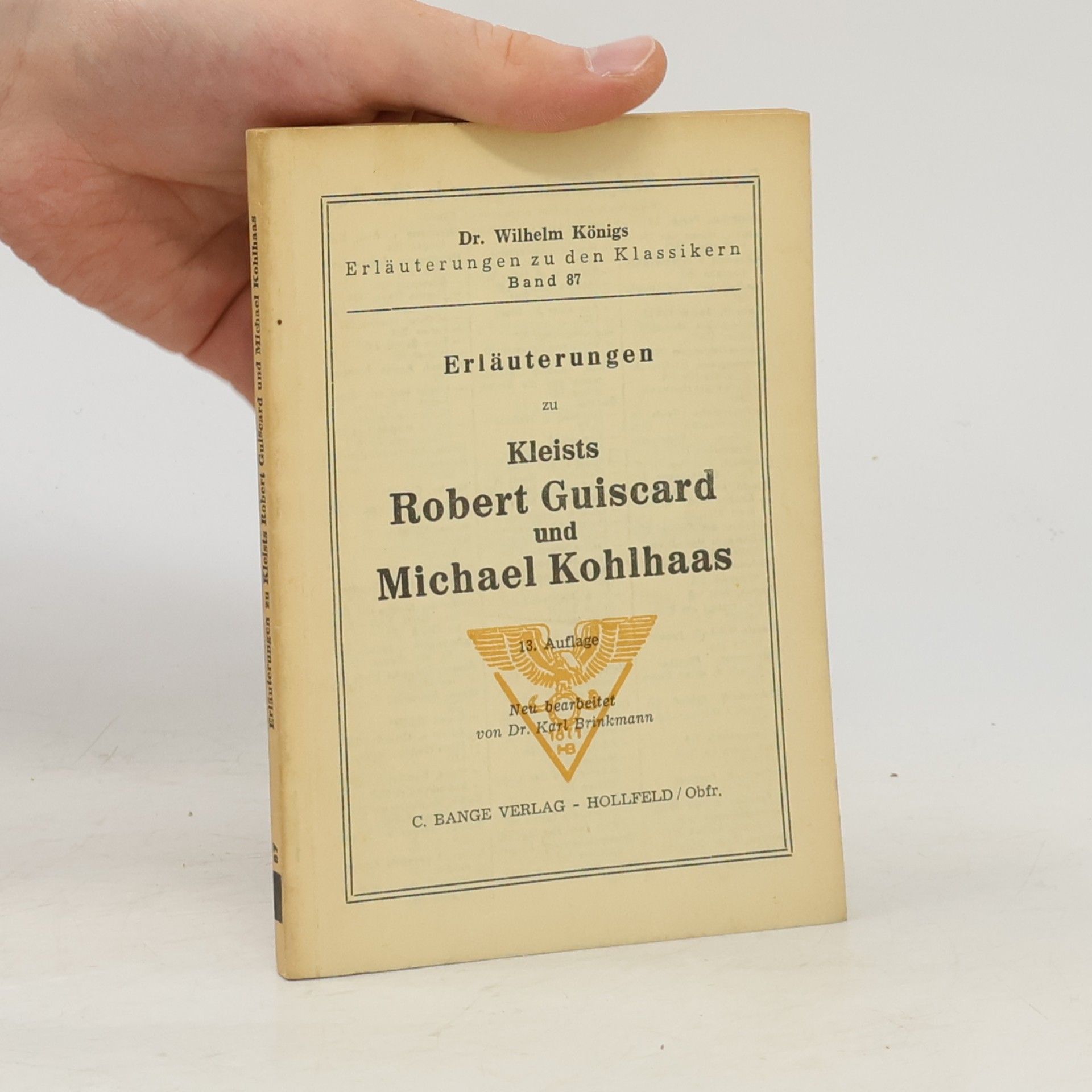 Karl Brinkmann Erläuterungen zu Kleists Robert Guiscard und Michael Kohlhaas
