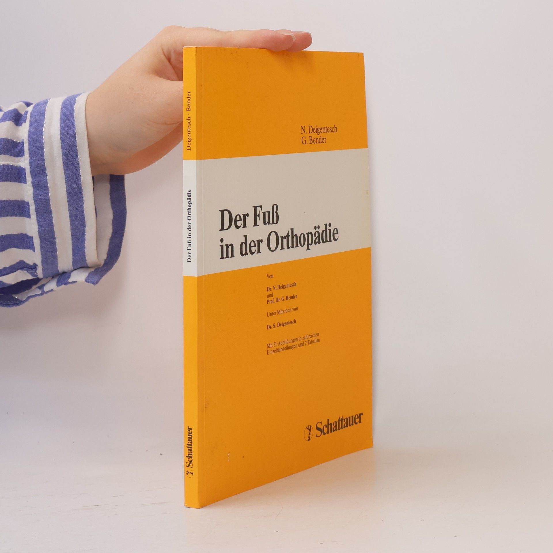 György Bender Der Fuss in der Orthopädie