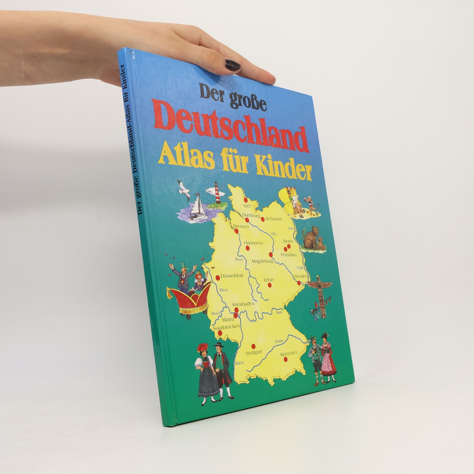 Dirk-Holger Teichmann Der große Deutschland Atlas für Kinder