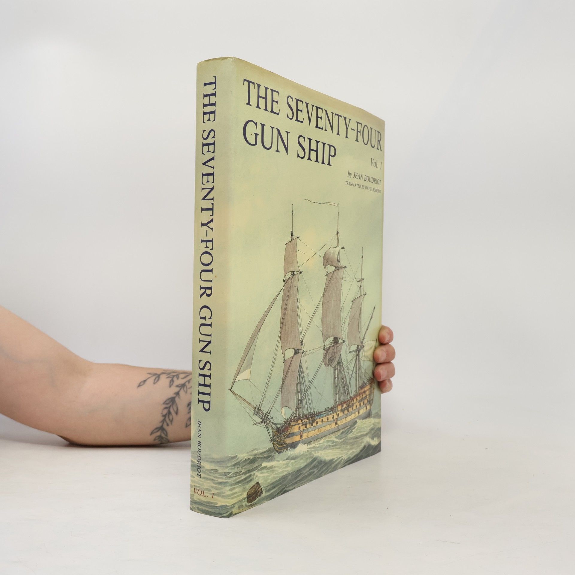 Jean Boudriot The Seventy-four Gun Ship 1