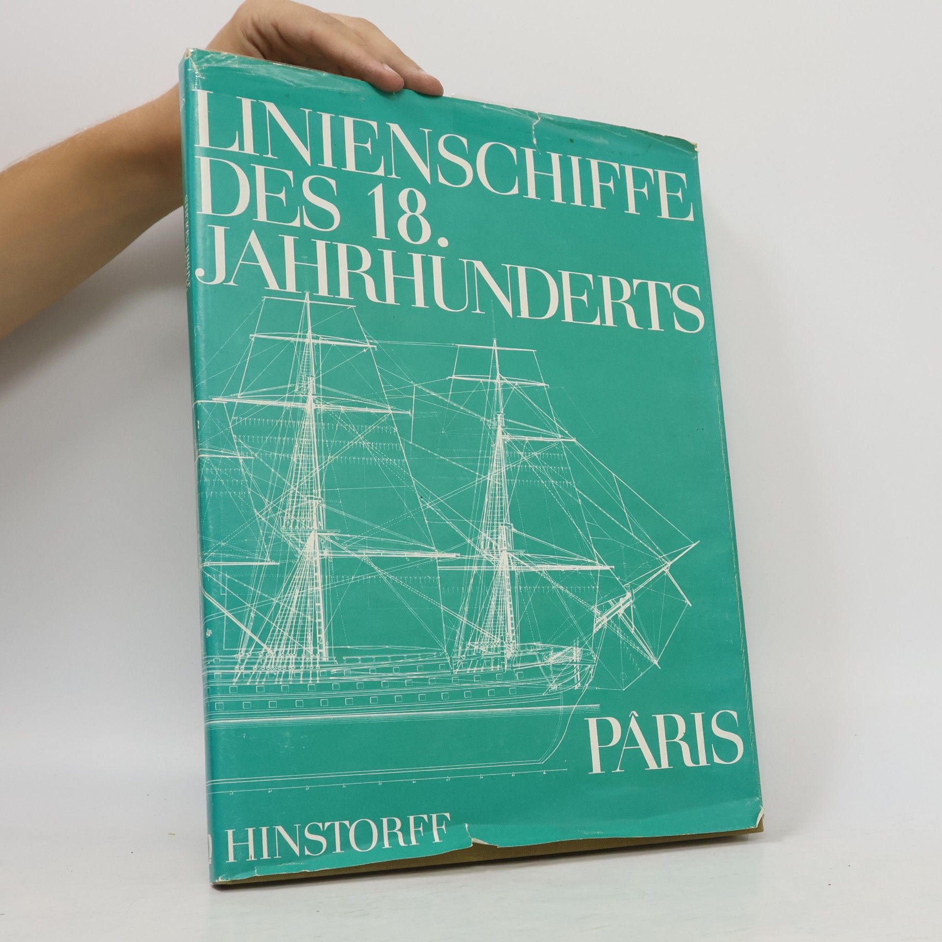 Autorenkollektiv Linienschiffe des 18. Jahrhunderts