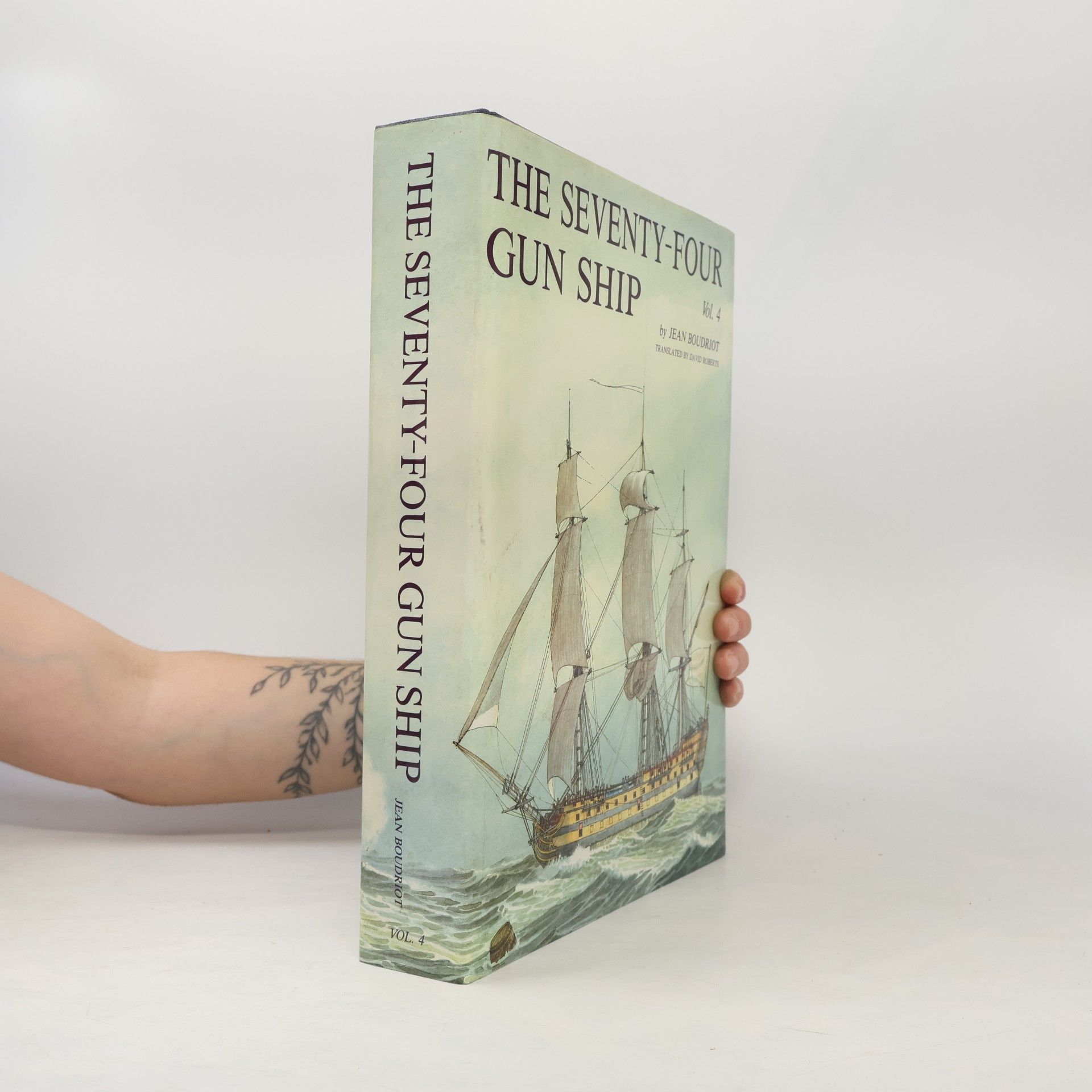 Jean Boudroit The Seventy-Four Gun Ship Vol. 4