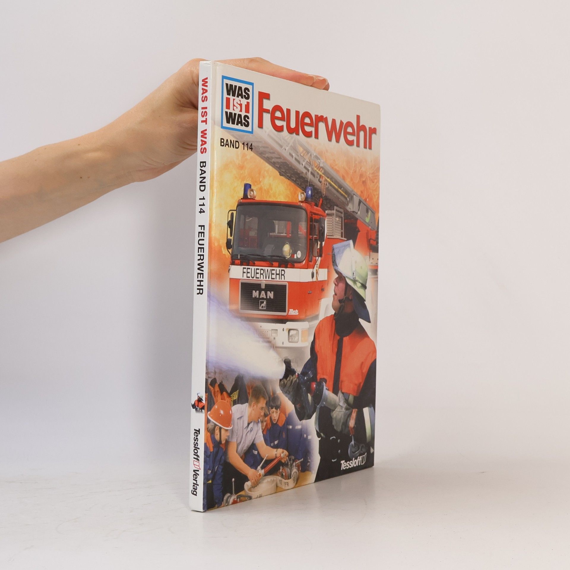 Was ist das. Feuerwehr. Band 114