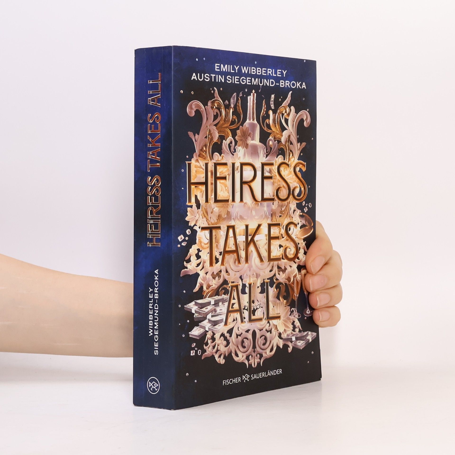 Austin Siegemund-Broka Die Heiress-Reihe - 1: Heiress Takes All