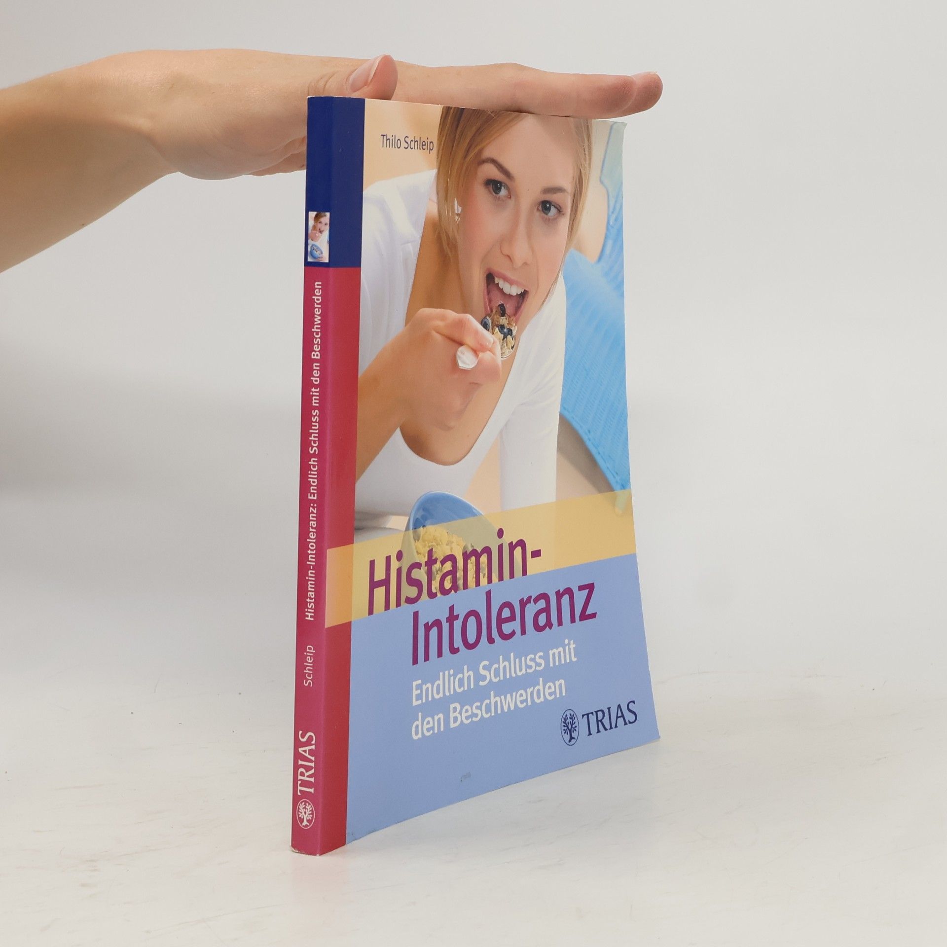 Thilo Schleip Histamin-Intoleranz
