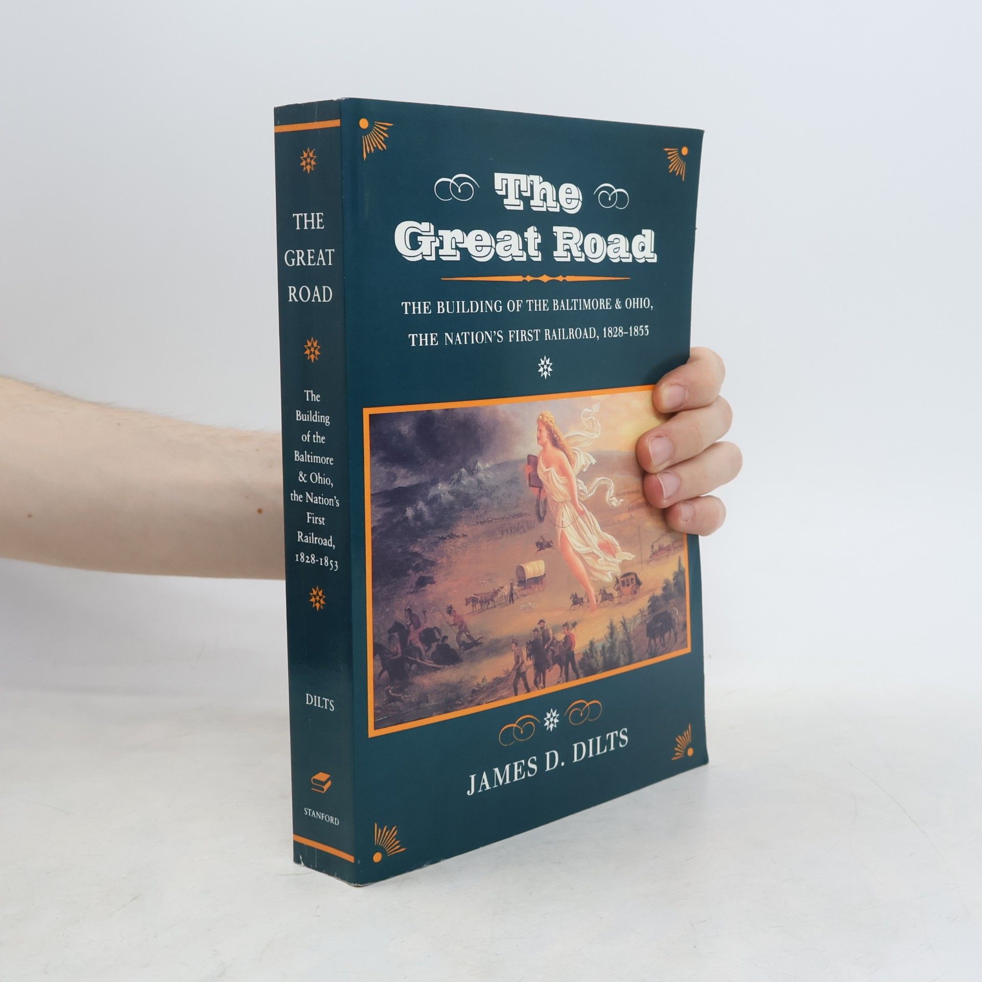 James D. Dilts The Great Road