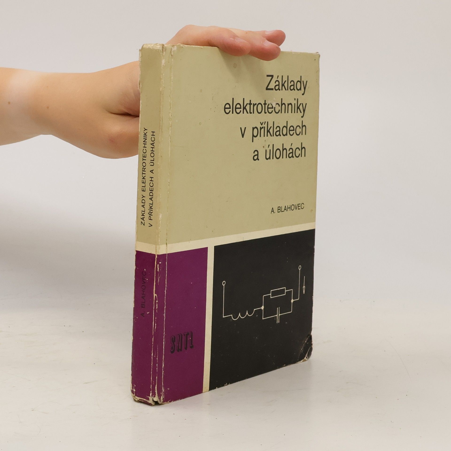 Antonín Blahovec Základy elektrotechniky v příkladech a úlohách