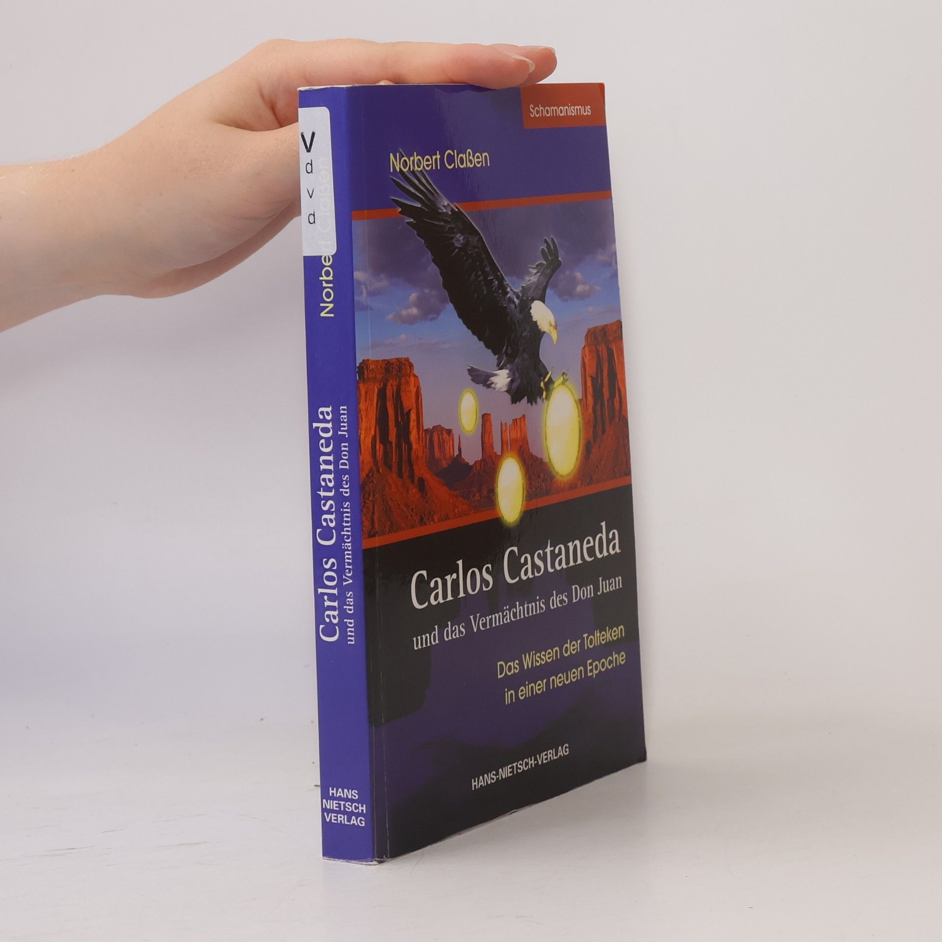 Carlos Castaneda und das Vermächtnis des Don Juan