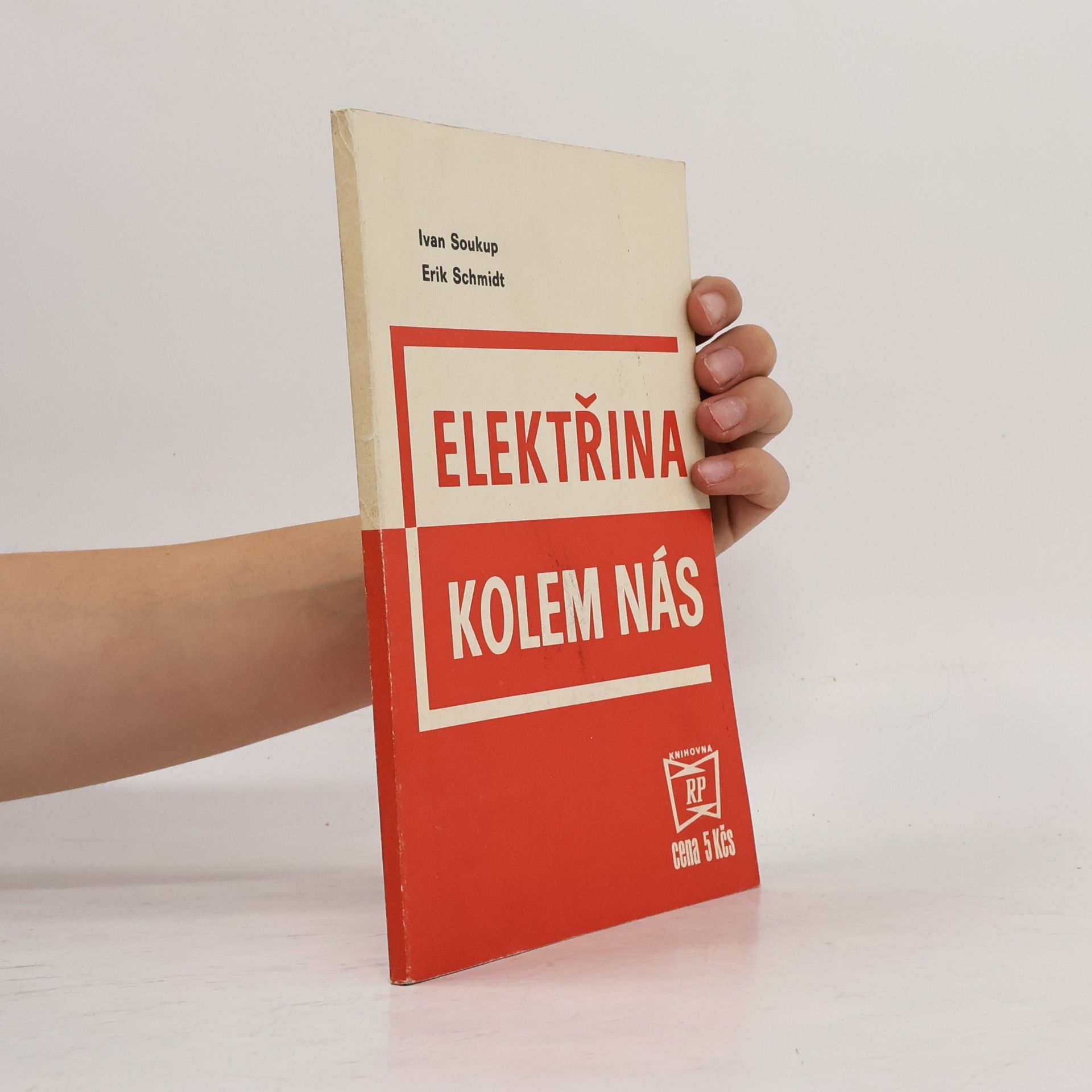 Erik Schmidt Elektřina kolem nás