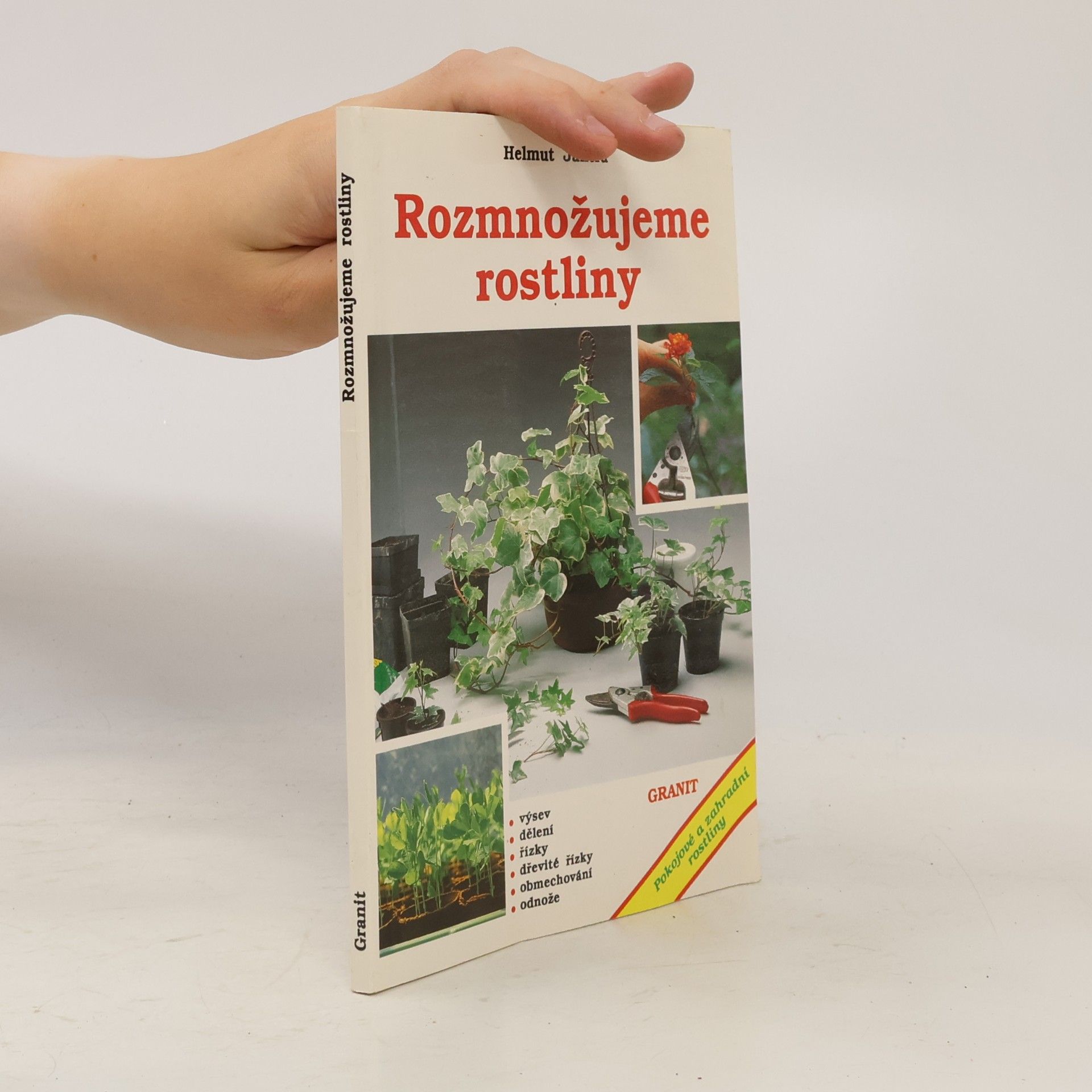 Helmut Jantra Rozmnožujeme rostliny