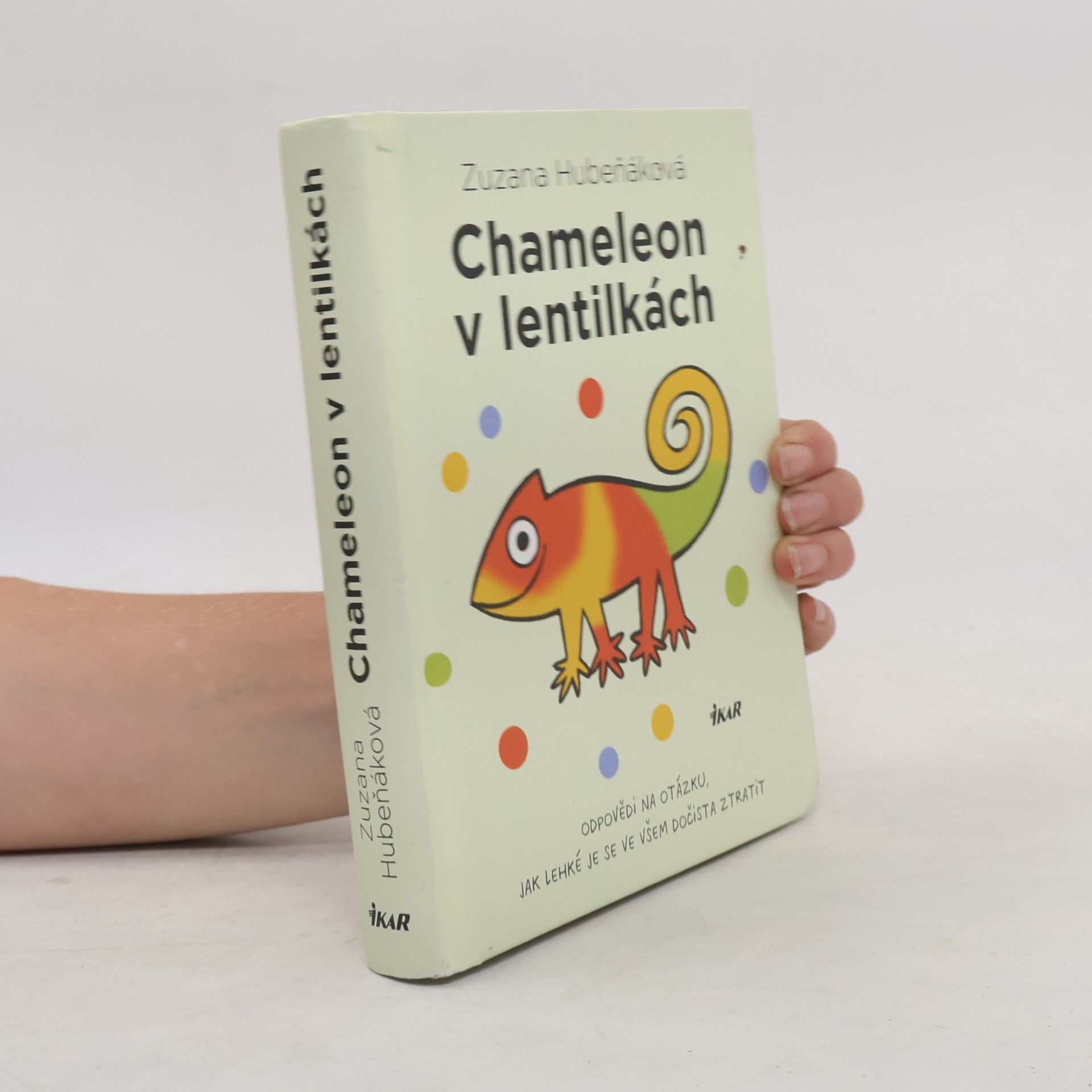 Zuzana Hubeňáková Chameleon v lentilkách