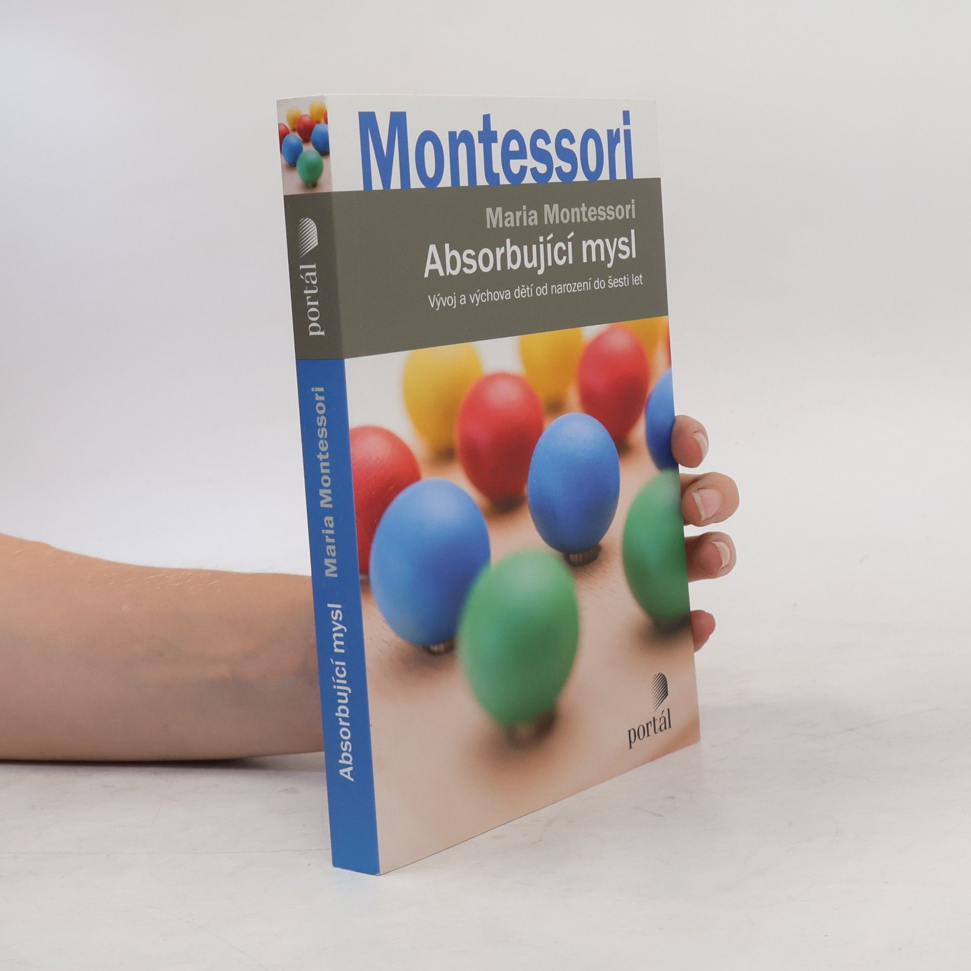 Maria Montessori Absorbující mysl