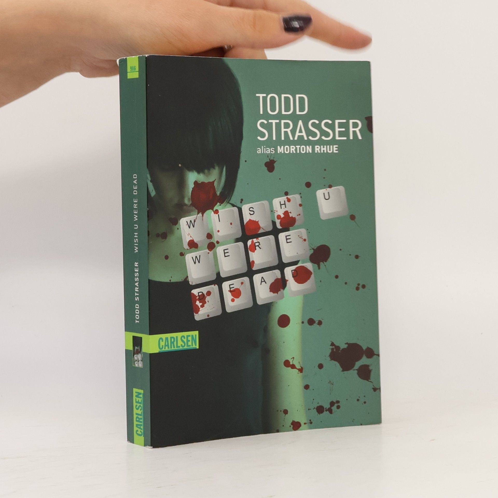 Todd Strasser Wish u were dead
