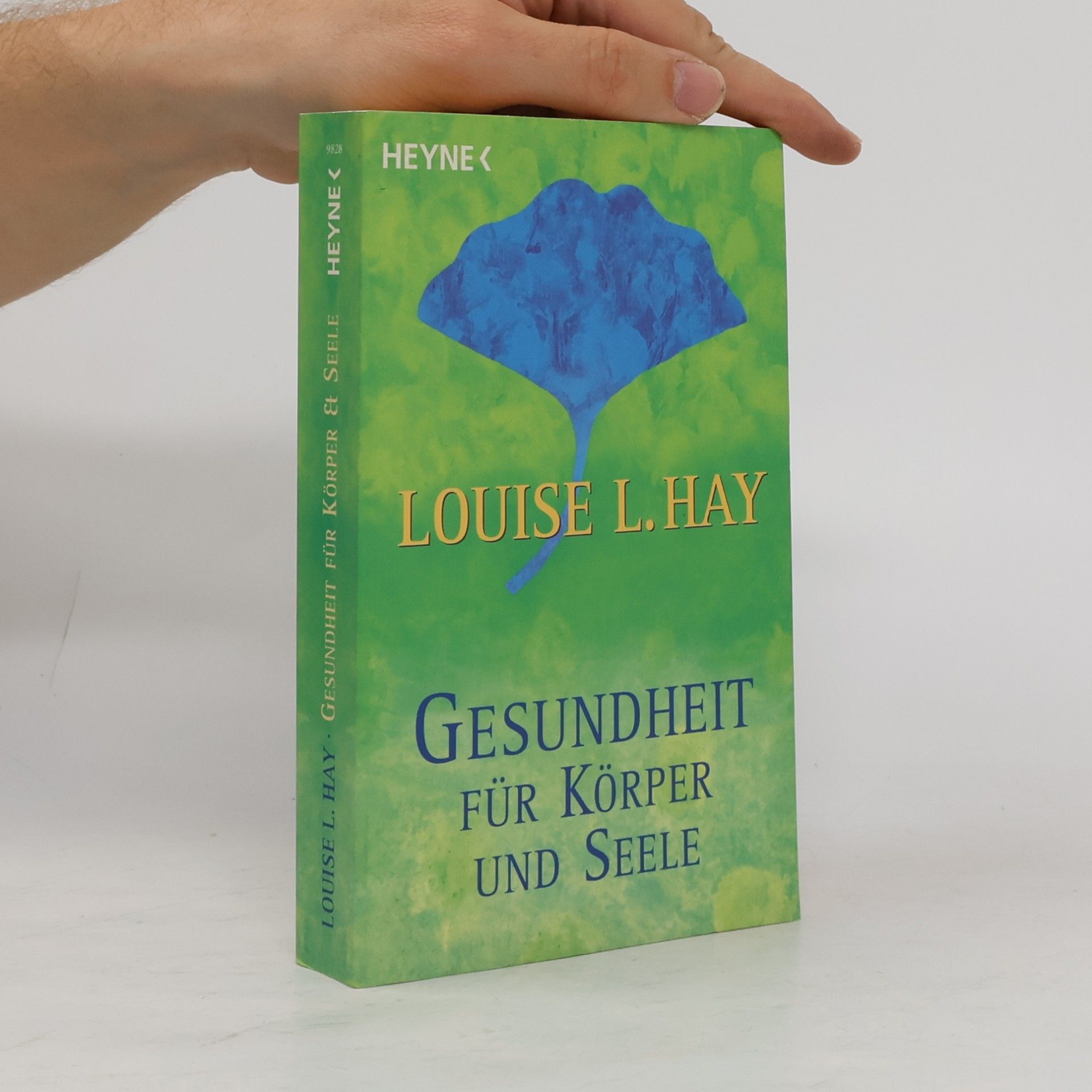 Louise Lynn Hay Gesundheit für Körper und Seele