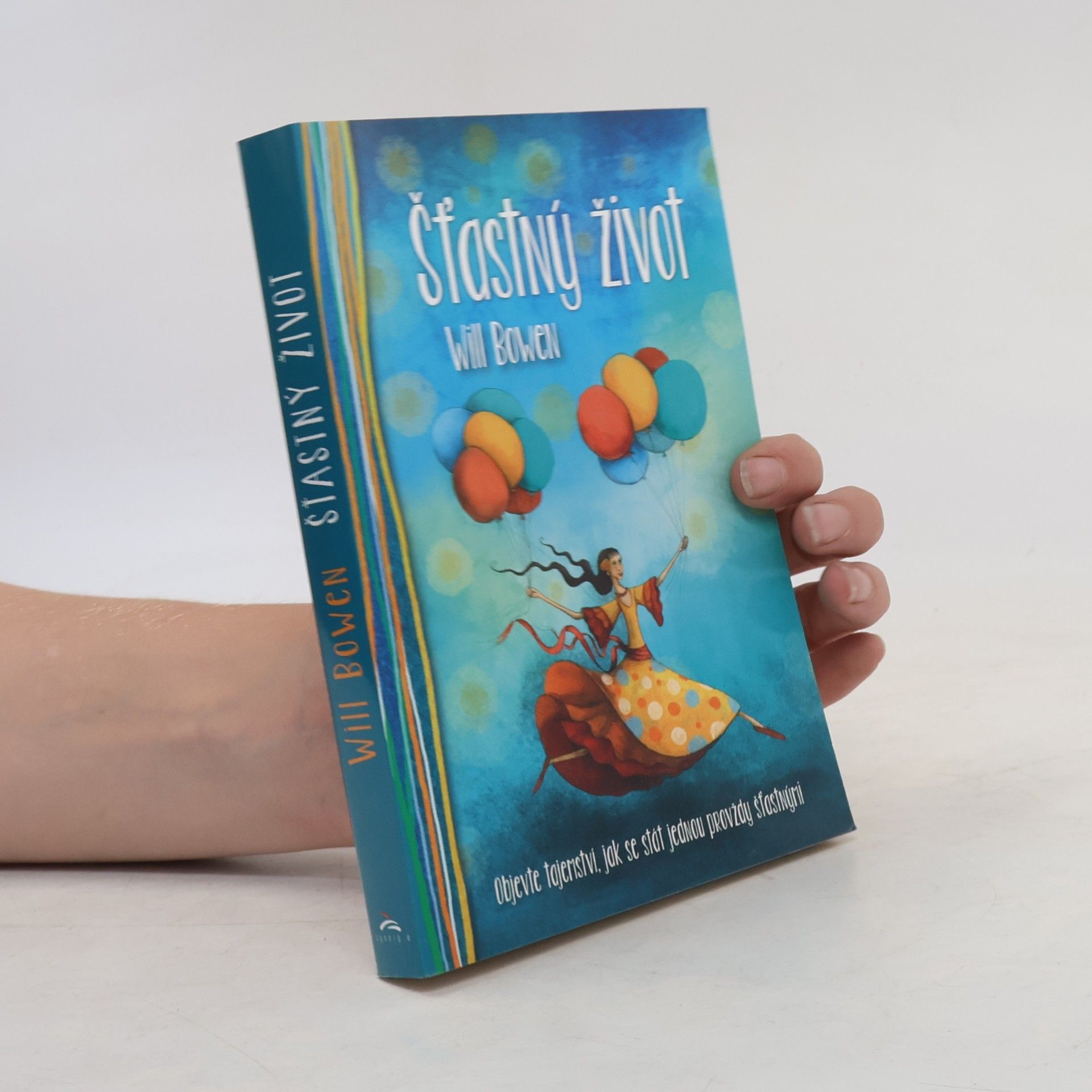 Will Bowen Šťastný život