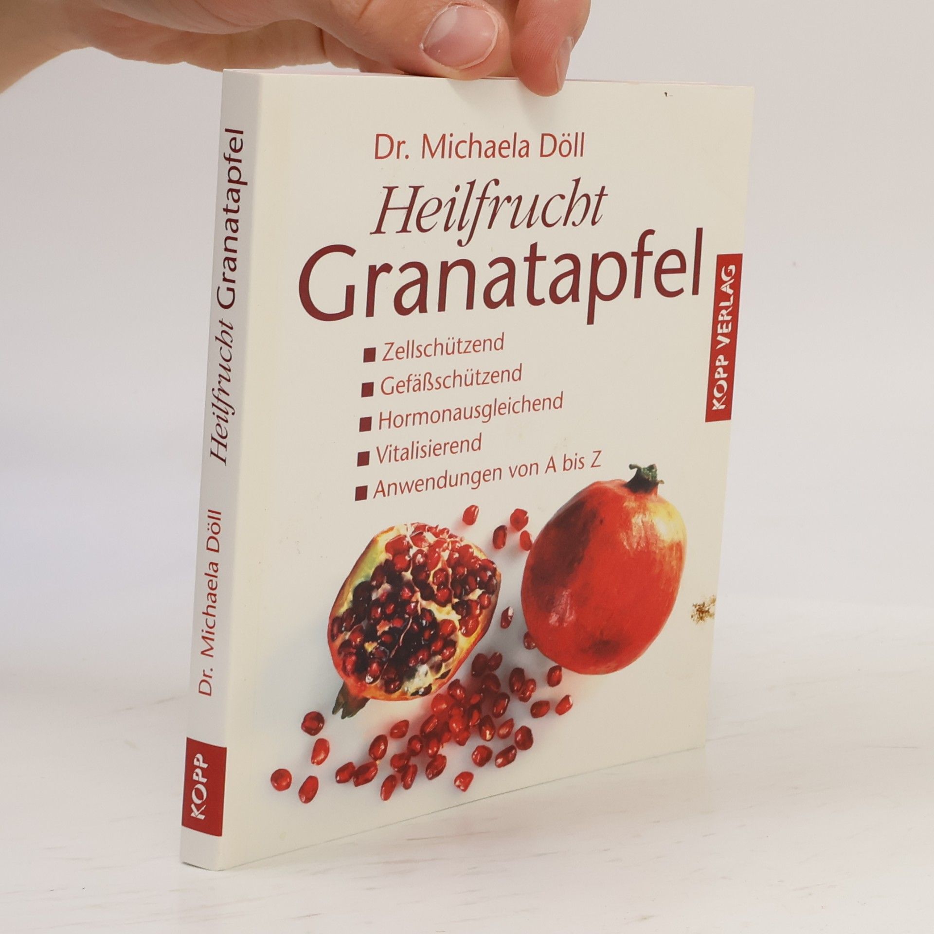 Michael A. Doll Heilfricht Granatapfel