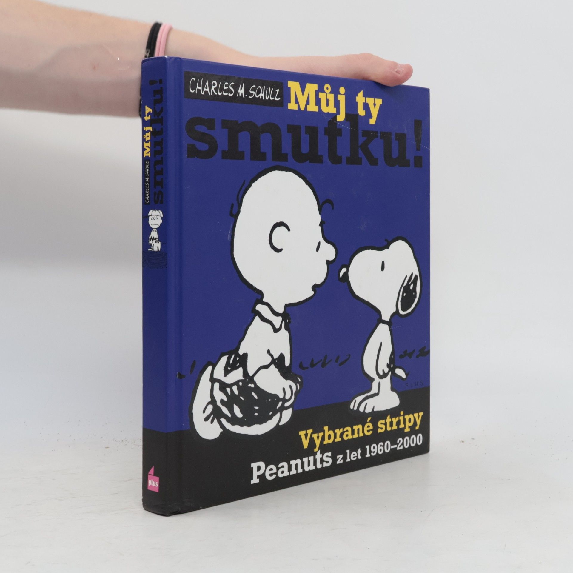 Můj ty smutku! : vybrané stripy Peanuts z let 1960-2000