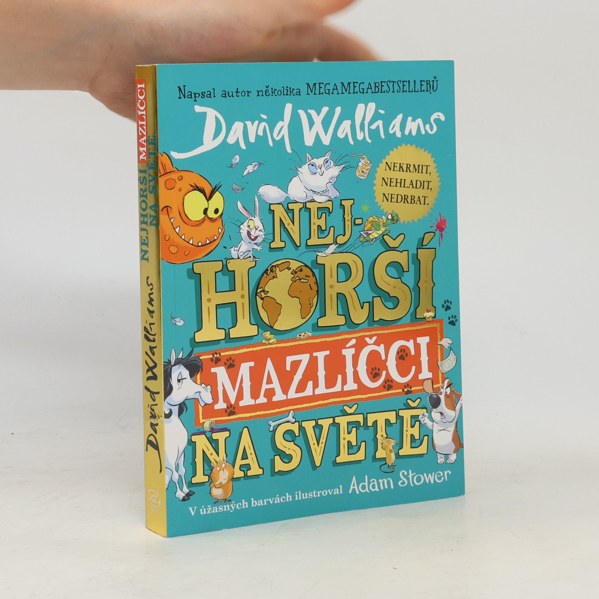 David Walliams Nejhorší mazlíčci na světě