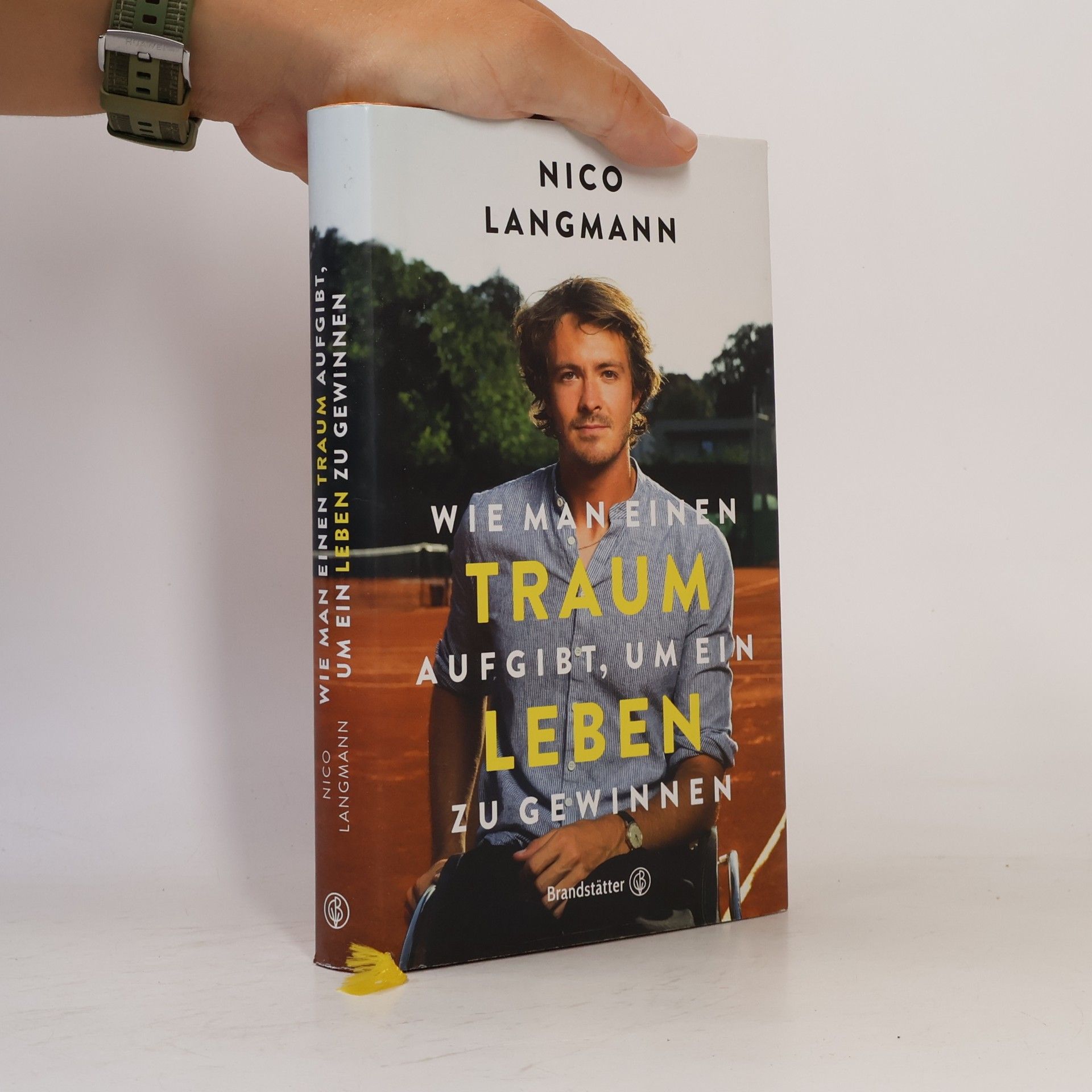 Nico Langmann Wie man einen Traum aufgibt, um ein Leben zu gewinnen