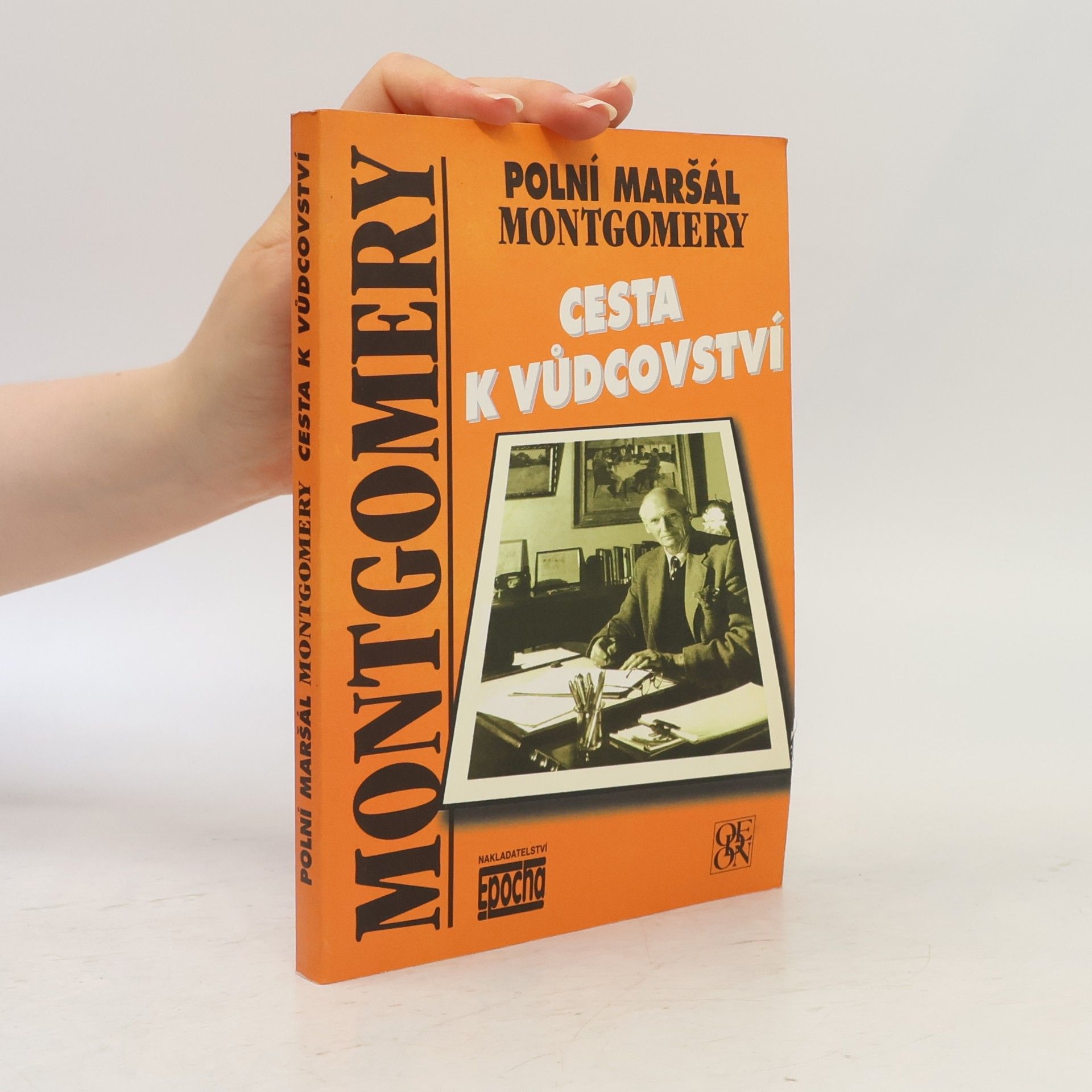 Bernard Montgomery Cesta k vůdcovství
