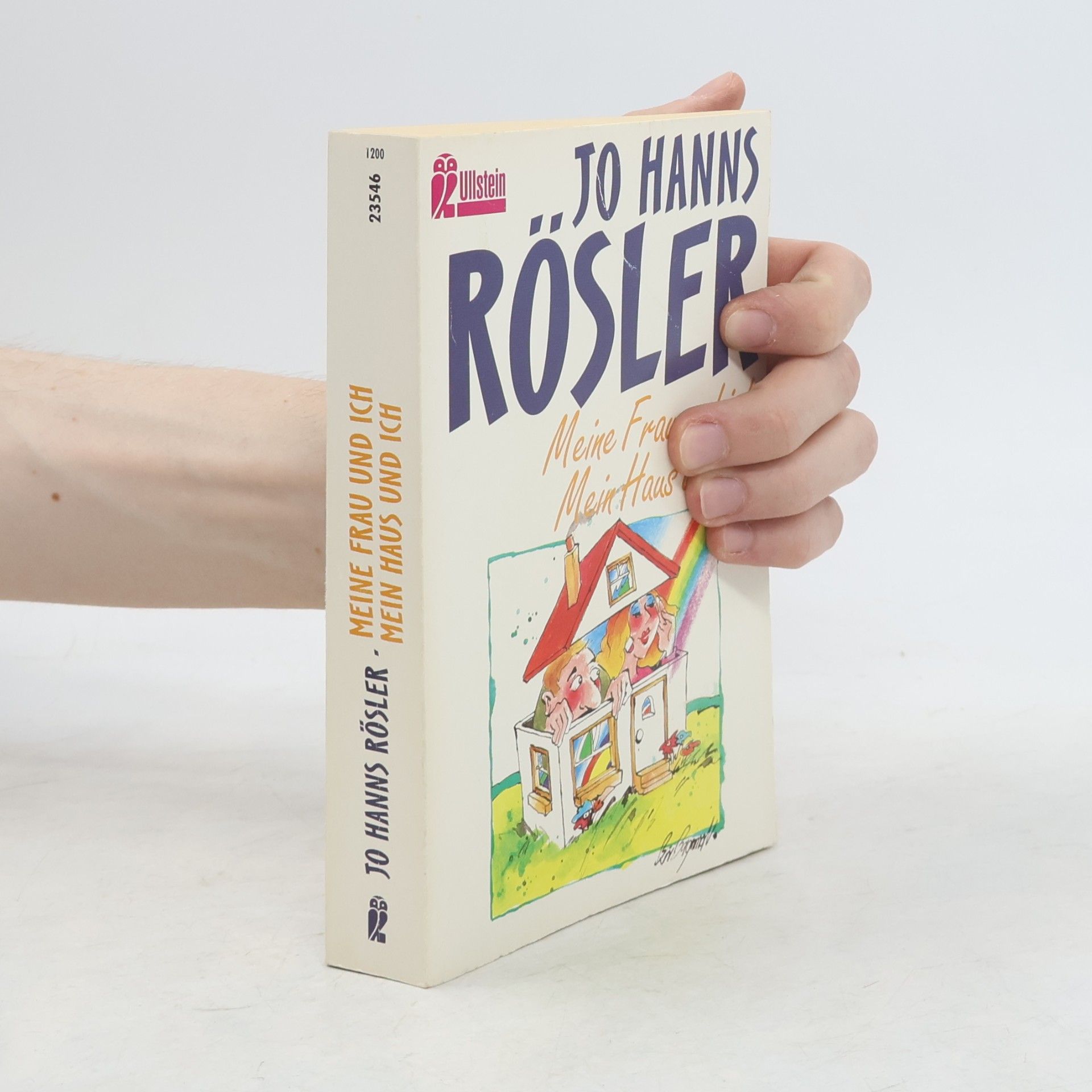 Jo Hanns Rösler Meine Frau und ich. Mein Haus und ich