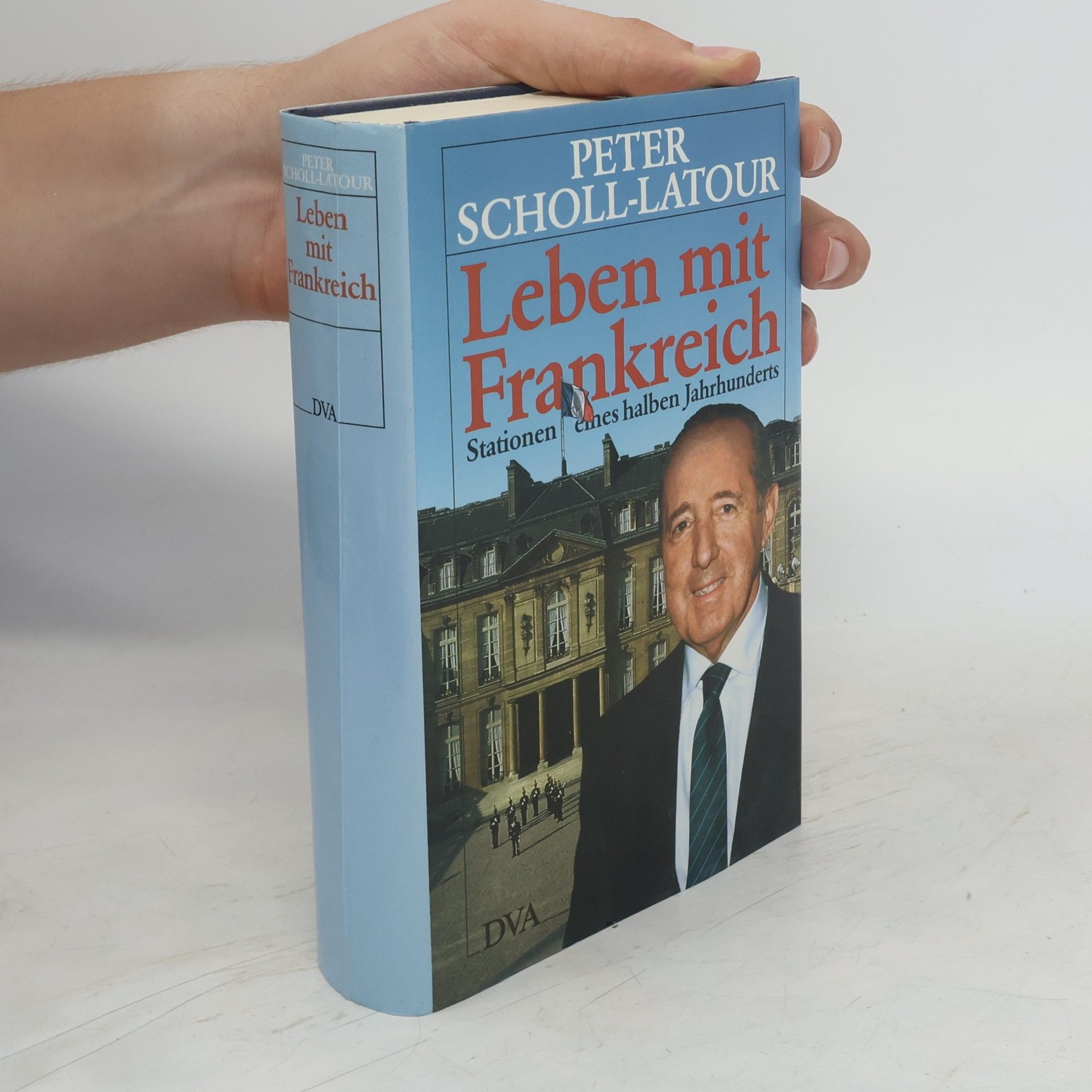 Peter Scholl-Latour Leben mit Frankreich