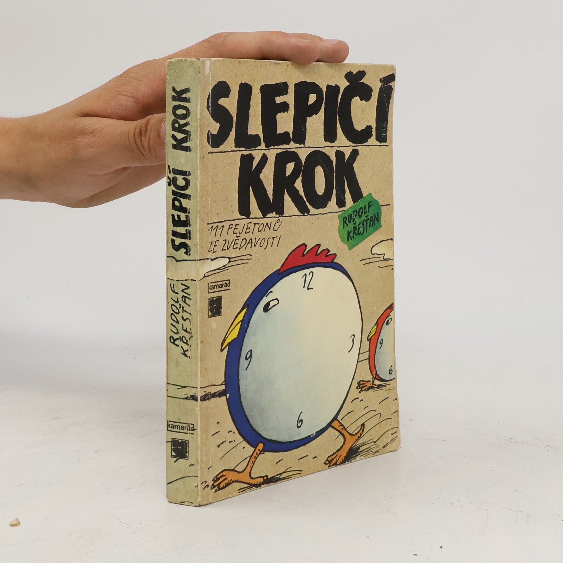 Rudolf Křesťan Slepičí krok