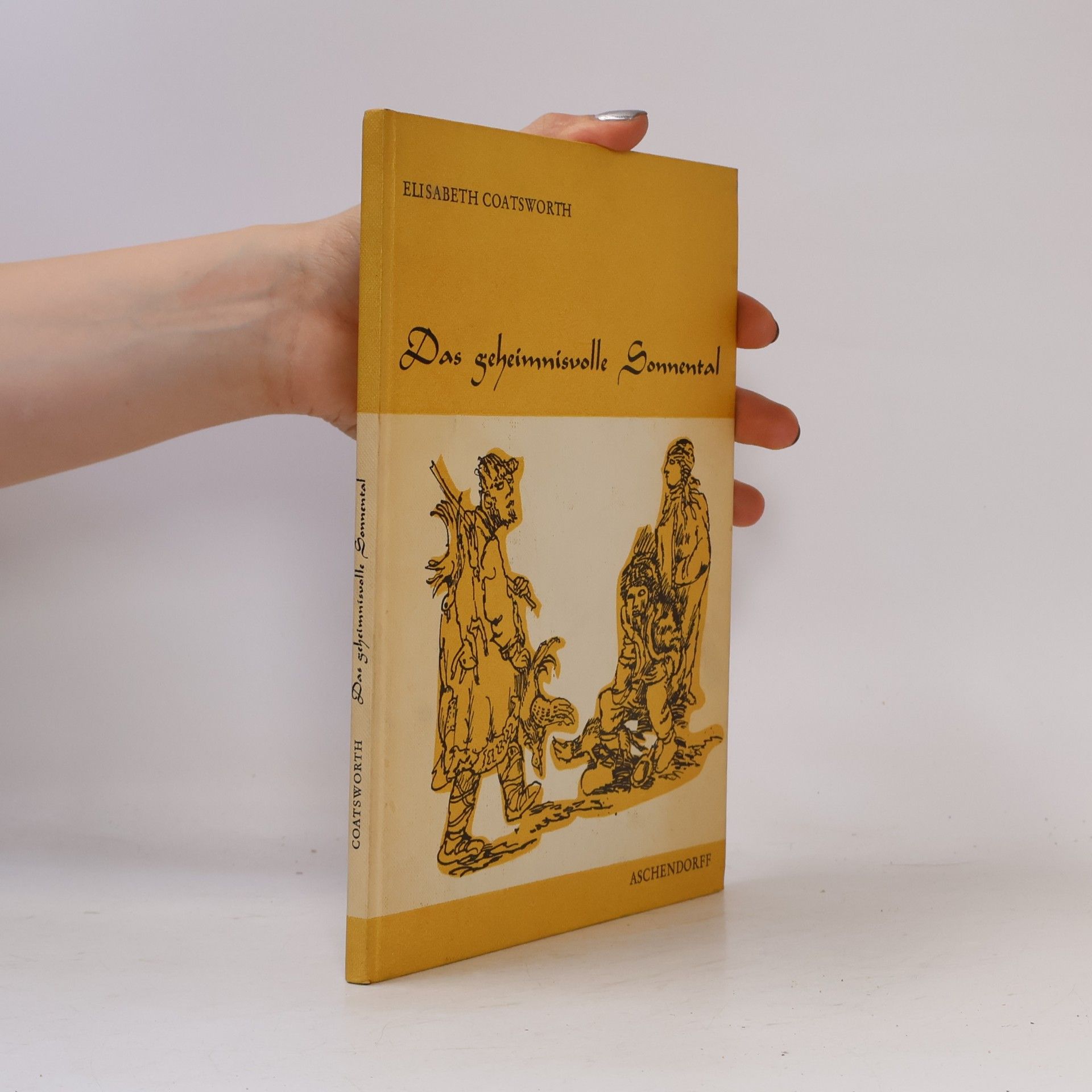 Elisabeth Coatsworth Das geheimnisvolle Sonnental