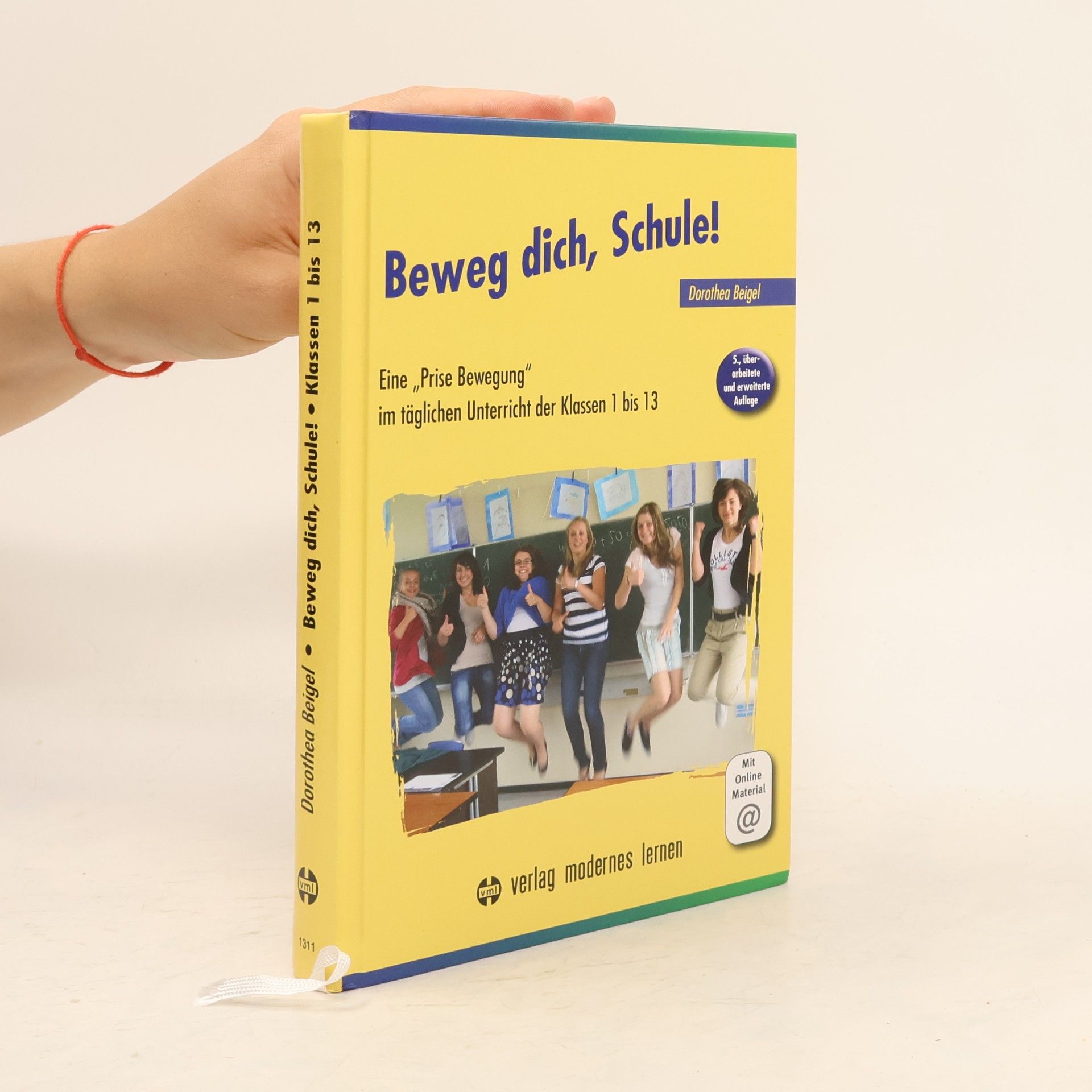 Dorothea Beigel Beweg dich, Schule!