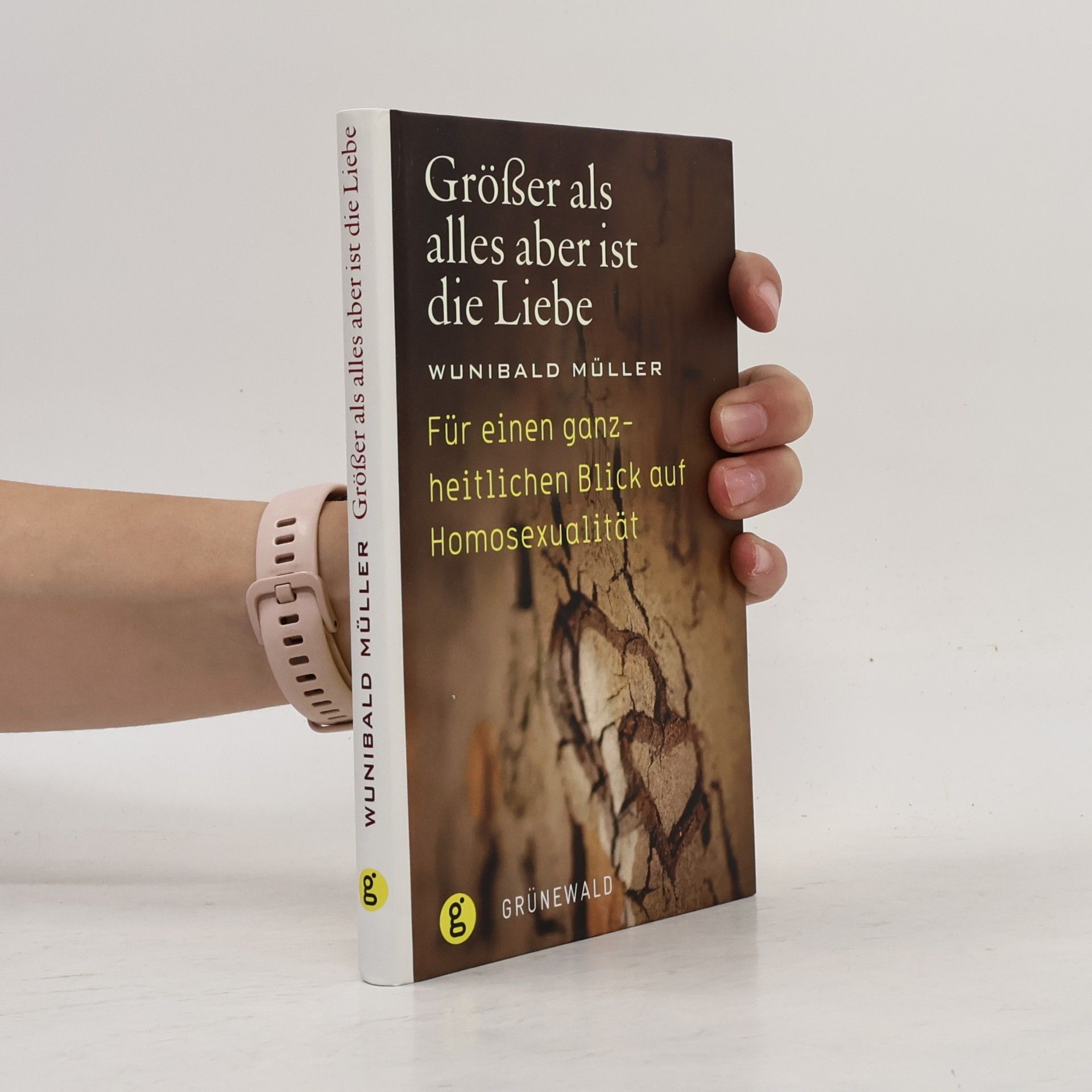 Wunibald Müller Größer als alles aber ist die Liebe