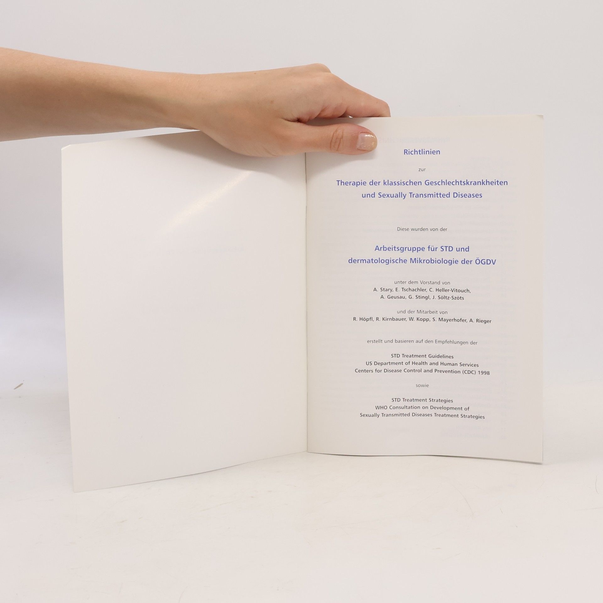 Various authors Richtlinien zur Therapie der klassischen Geschlechtskrankheiten und Sexxually Transmitted Diseases