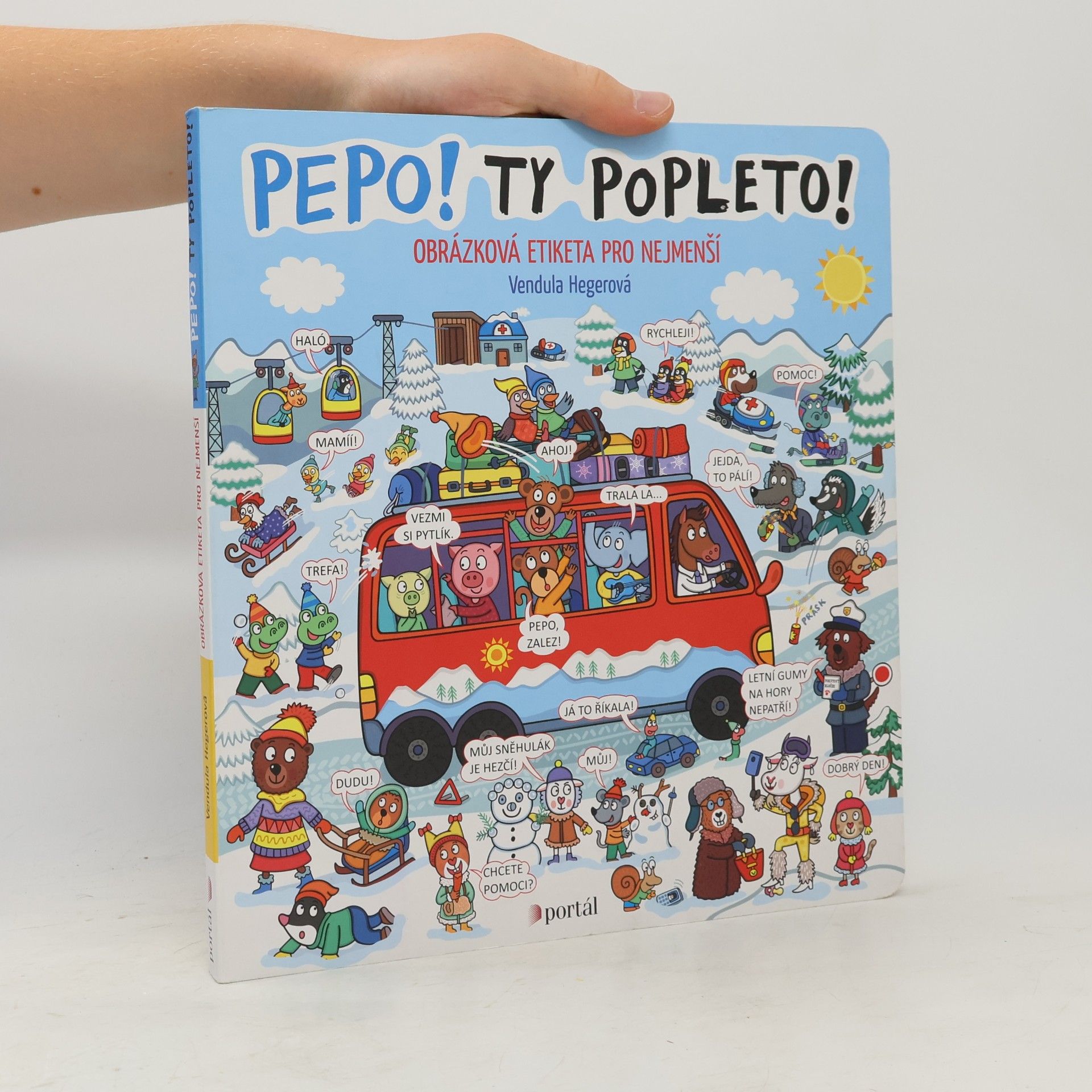 Vendula Hegerová Pepo! - Ty popleto! : obrázková etiketa pro nejmenší