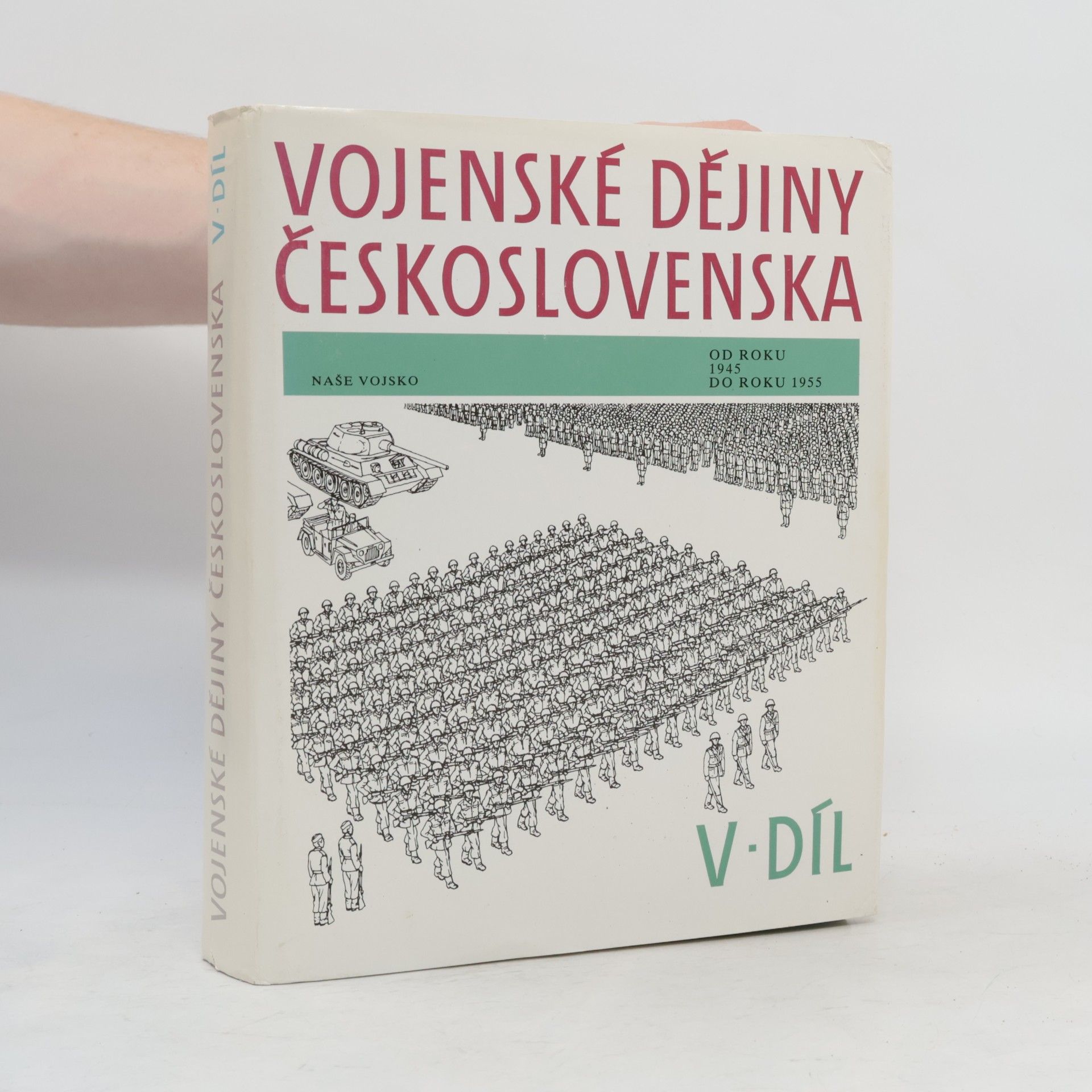 Petr Klučina Vojenské dějiny Československa, 5. díl