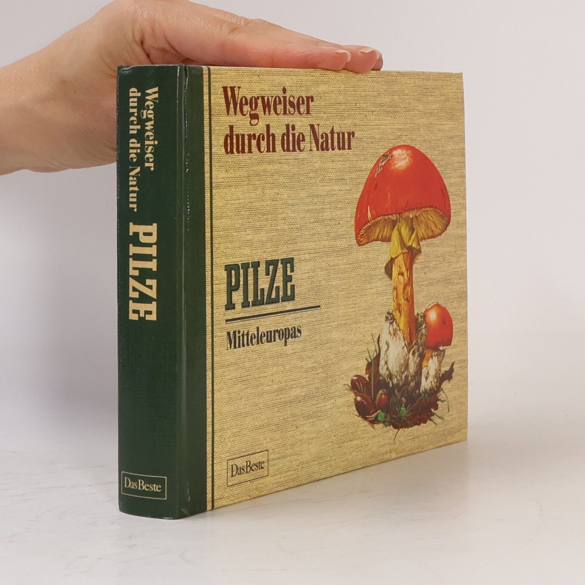 Hans Haas Wegweiser durch die Natur. Pilze