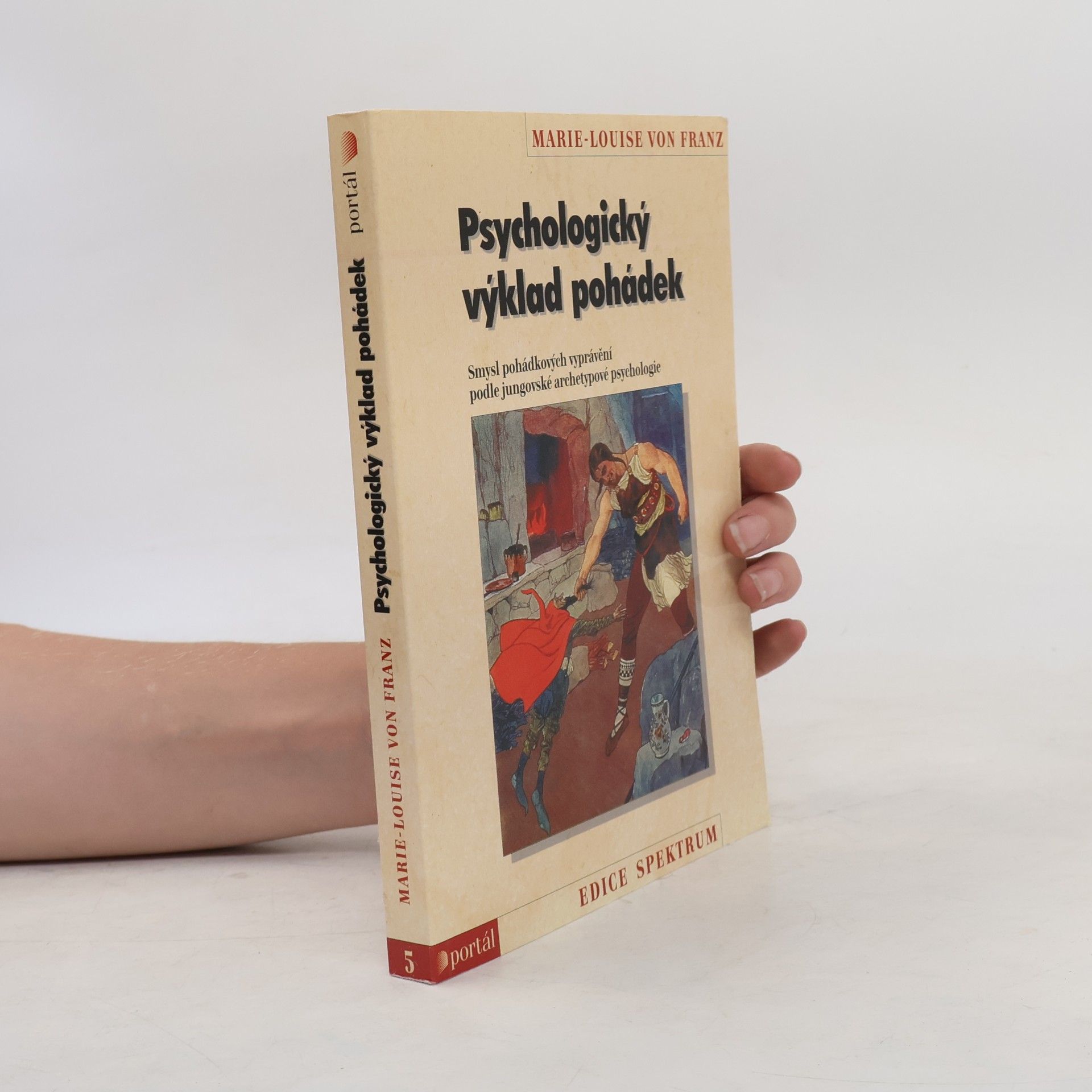 Marie Louise von Franz Psychologický výklad pohádek