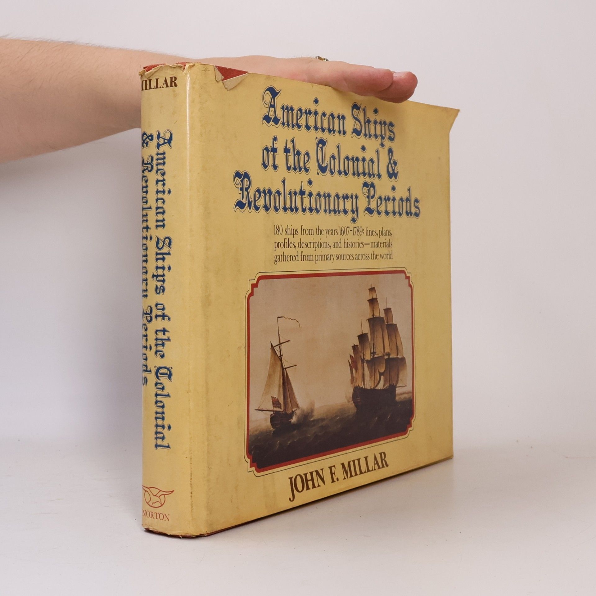 John Fitzhugh Millar American Ships of the Colonial and Revolutionary Periods